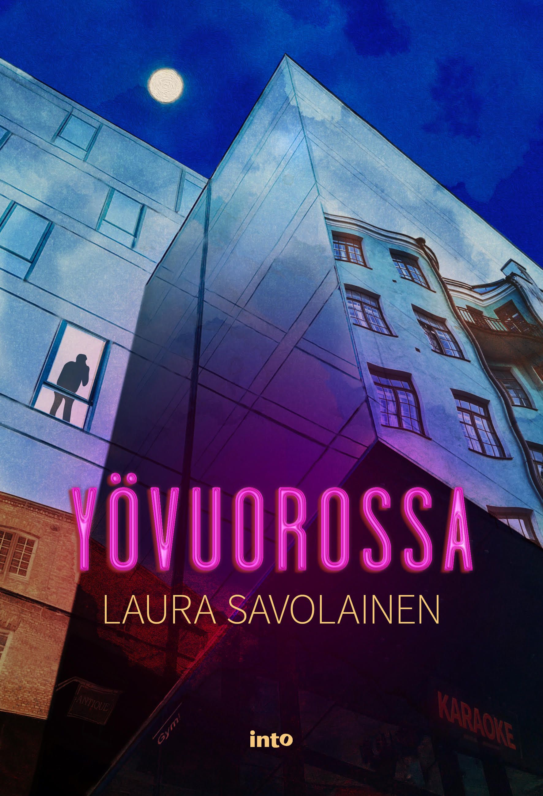 Laura Savolainen : Yövuorossa