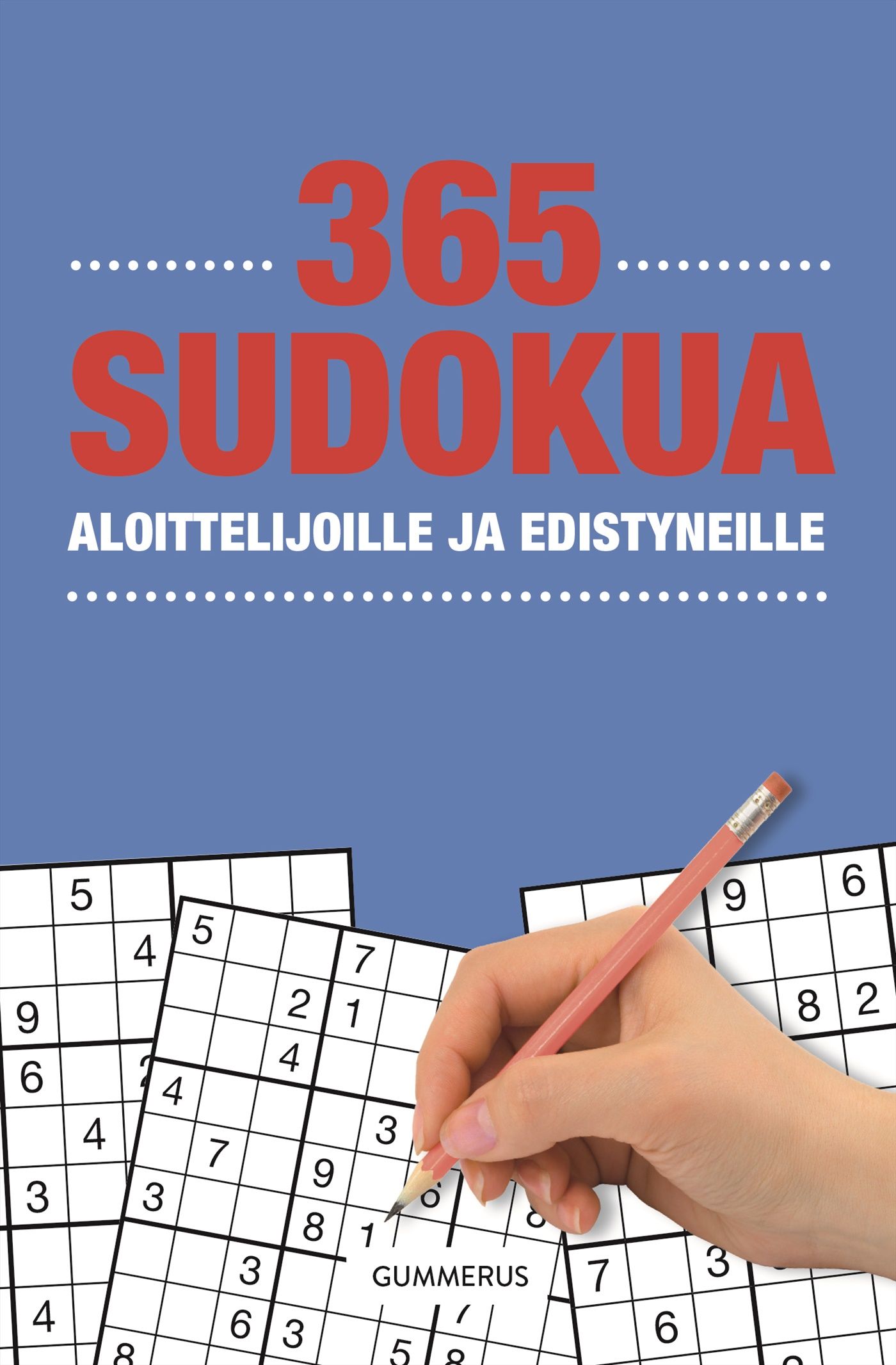 uusi kirja 365 Sudokua aloittelijoille ja edistyneille (UUSI)