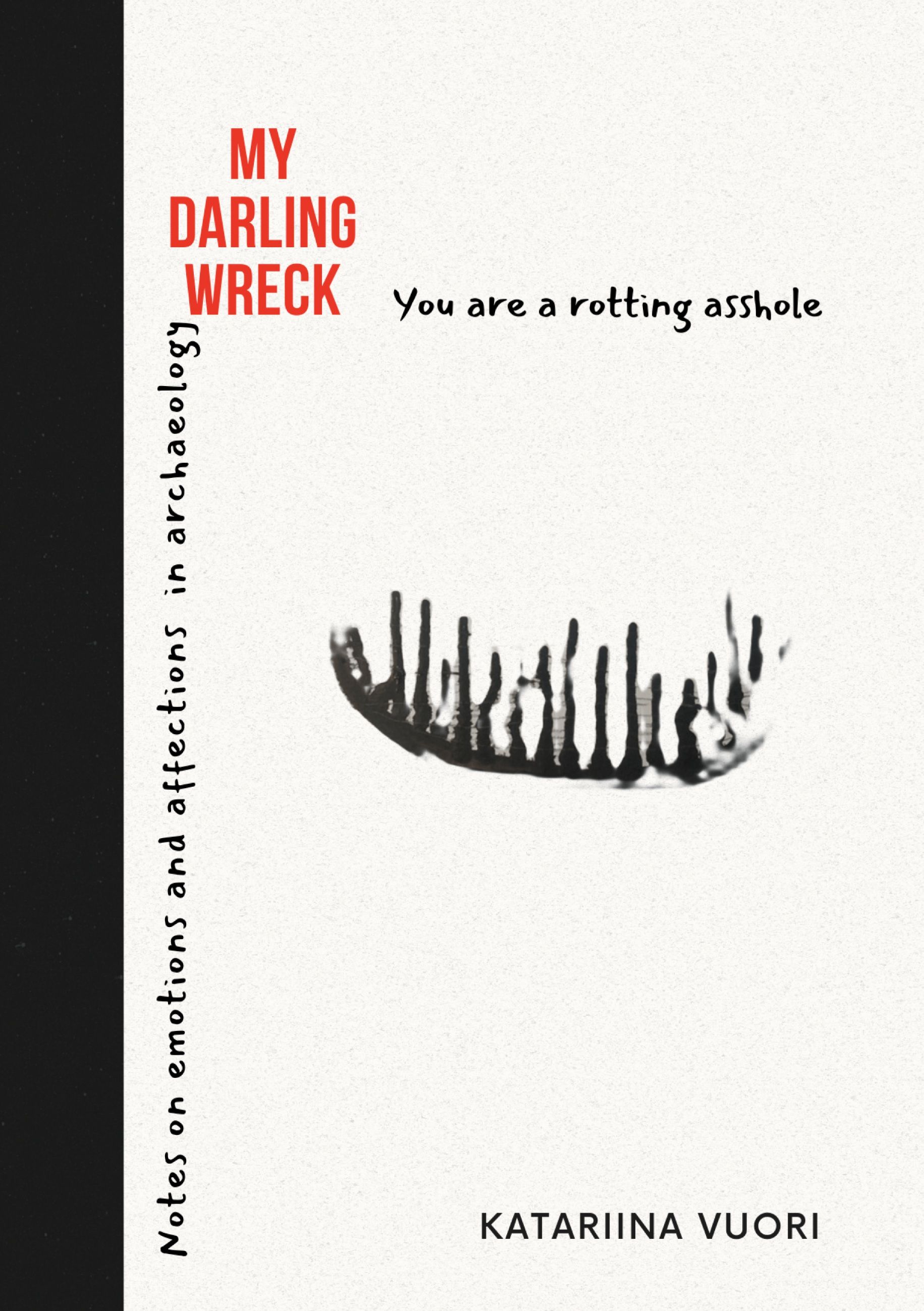Katariina Vuori : My Darling Wreck