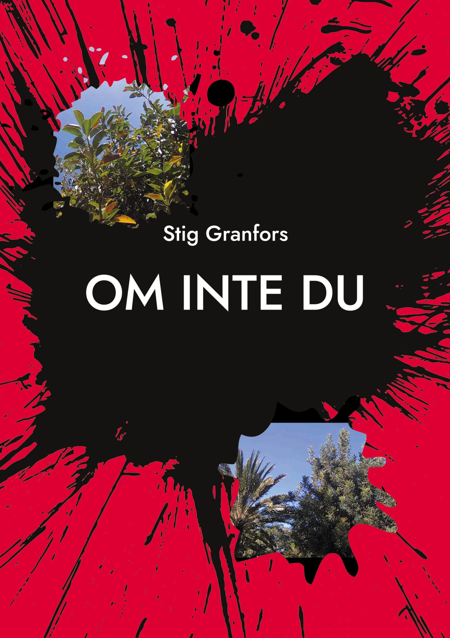 Stig Granfors : Om inte du