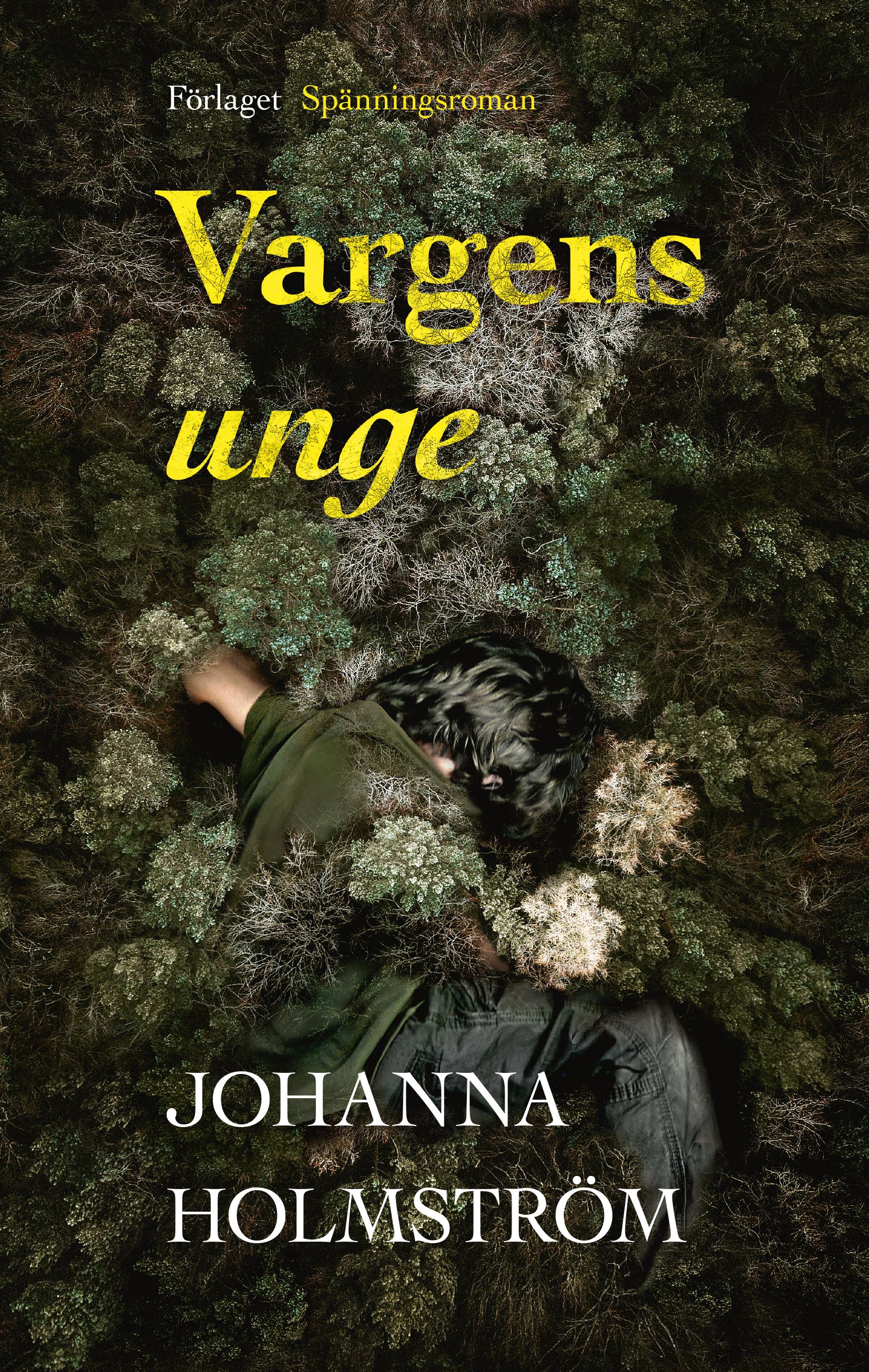 Johanna Holmström : Vargens unge
