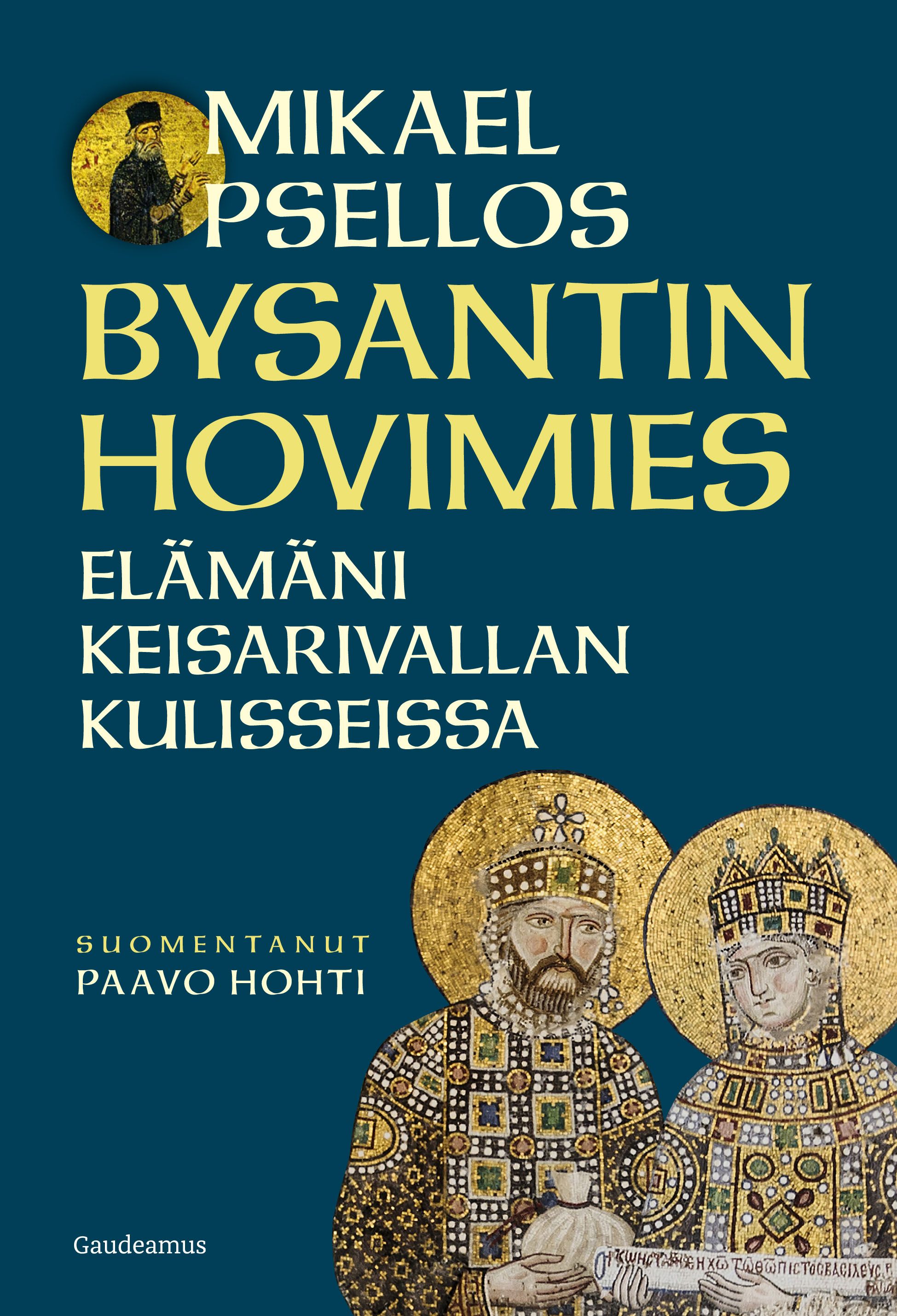 Mikael Psellos : Bysantin hovimies