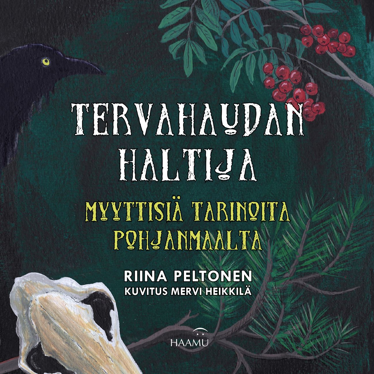 Riina Peltonen : Tervahaudan haltija