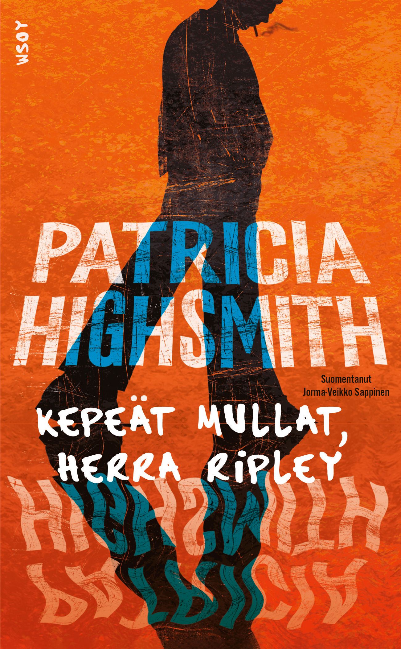 Kirjailijan Patricia Highsmith käytetty kirja Kepeät mullat, herra Ripley