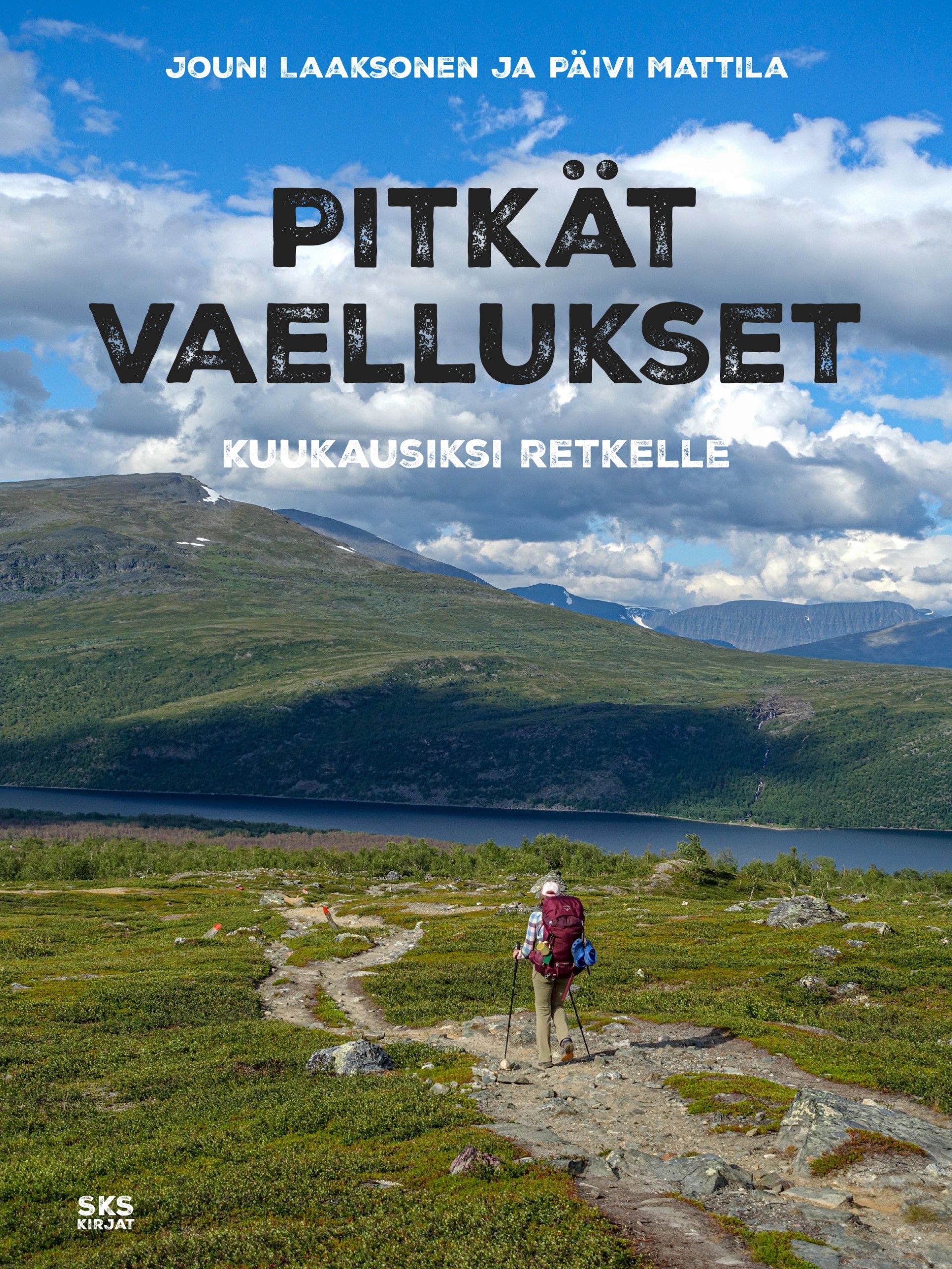 Jouni Laaksonen & Päivi Mattila : Pitkät vaellukset