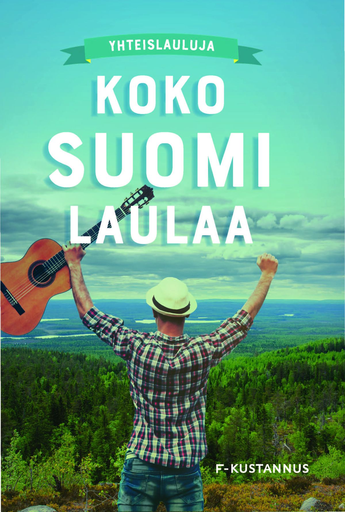 Ari Leskelä : Koko Suomi laulaa – yhteislauluja