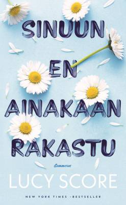 Lucy Score : Sinuun en ainakaan rakastu