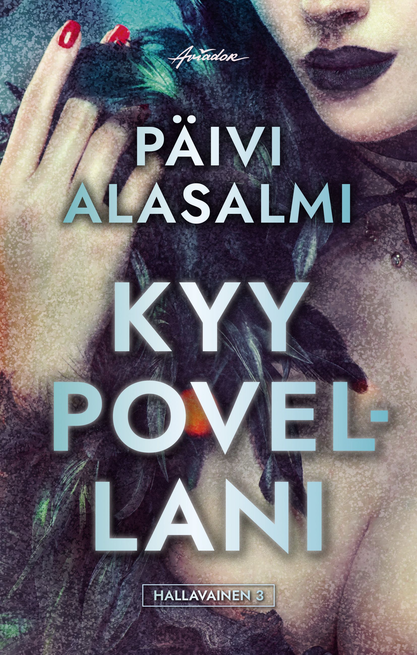 Päivi Alasalmi : Kyy povellani - Hallavainen 3