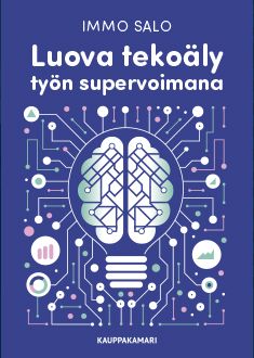 Immo Salo : Luova tekoäly työn supervoimana