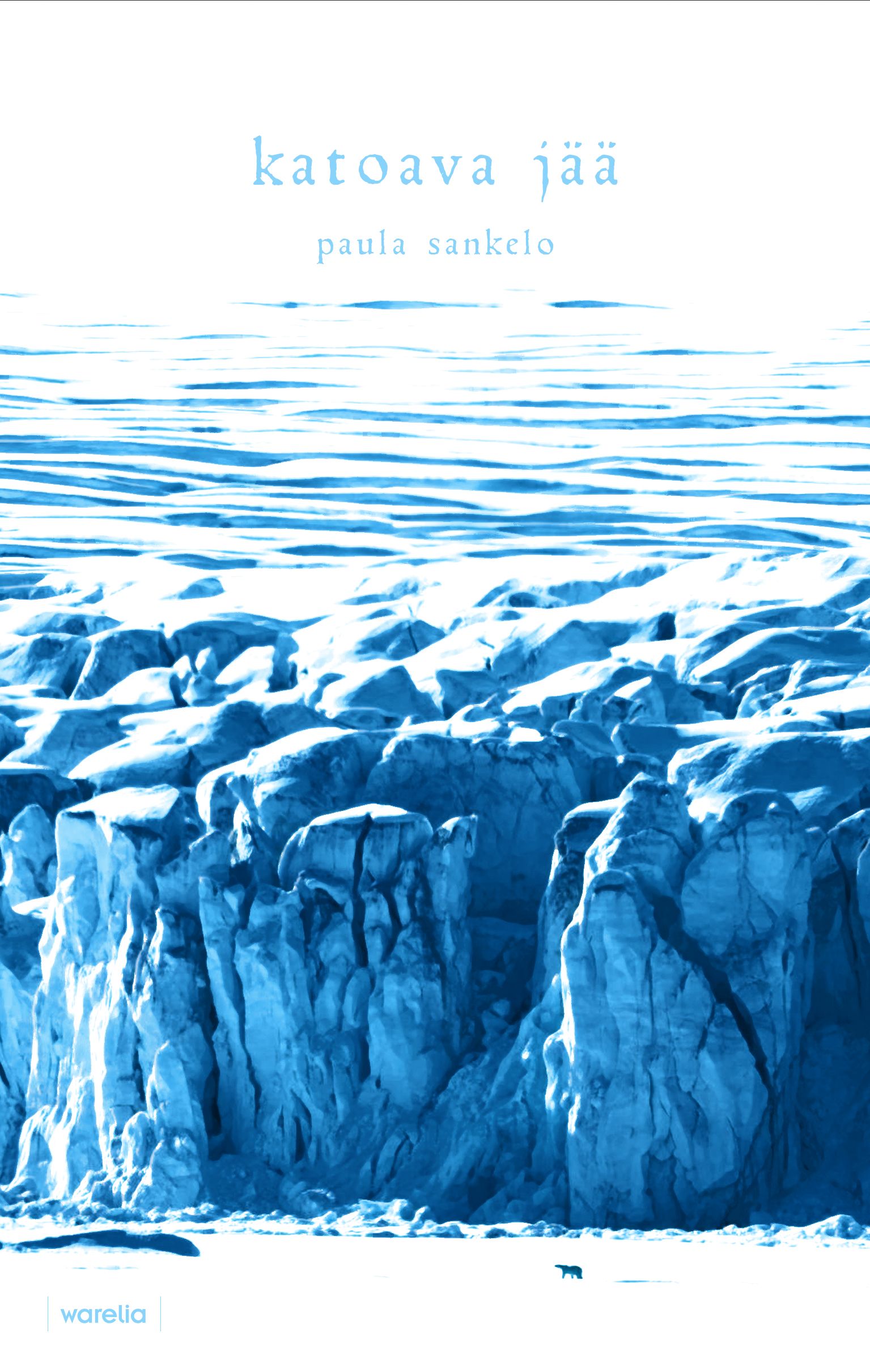 Kirjailijan Paula Sankelo käytetty kirja Katoava jää