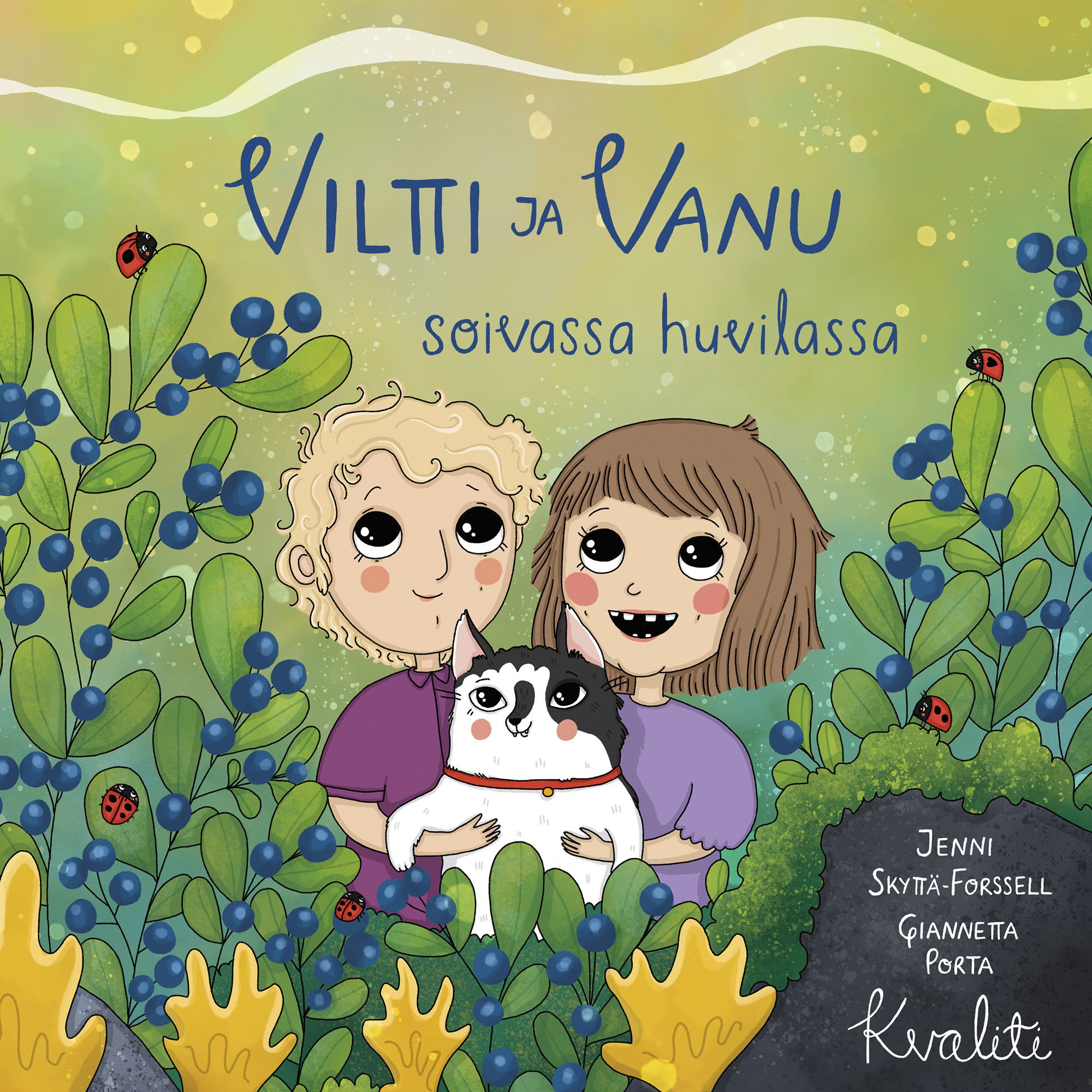 Jenni Skyttä-Forssell : Viltti ja Vanu soivassa huvilassa