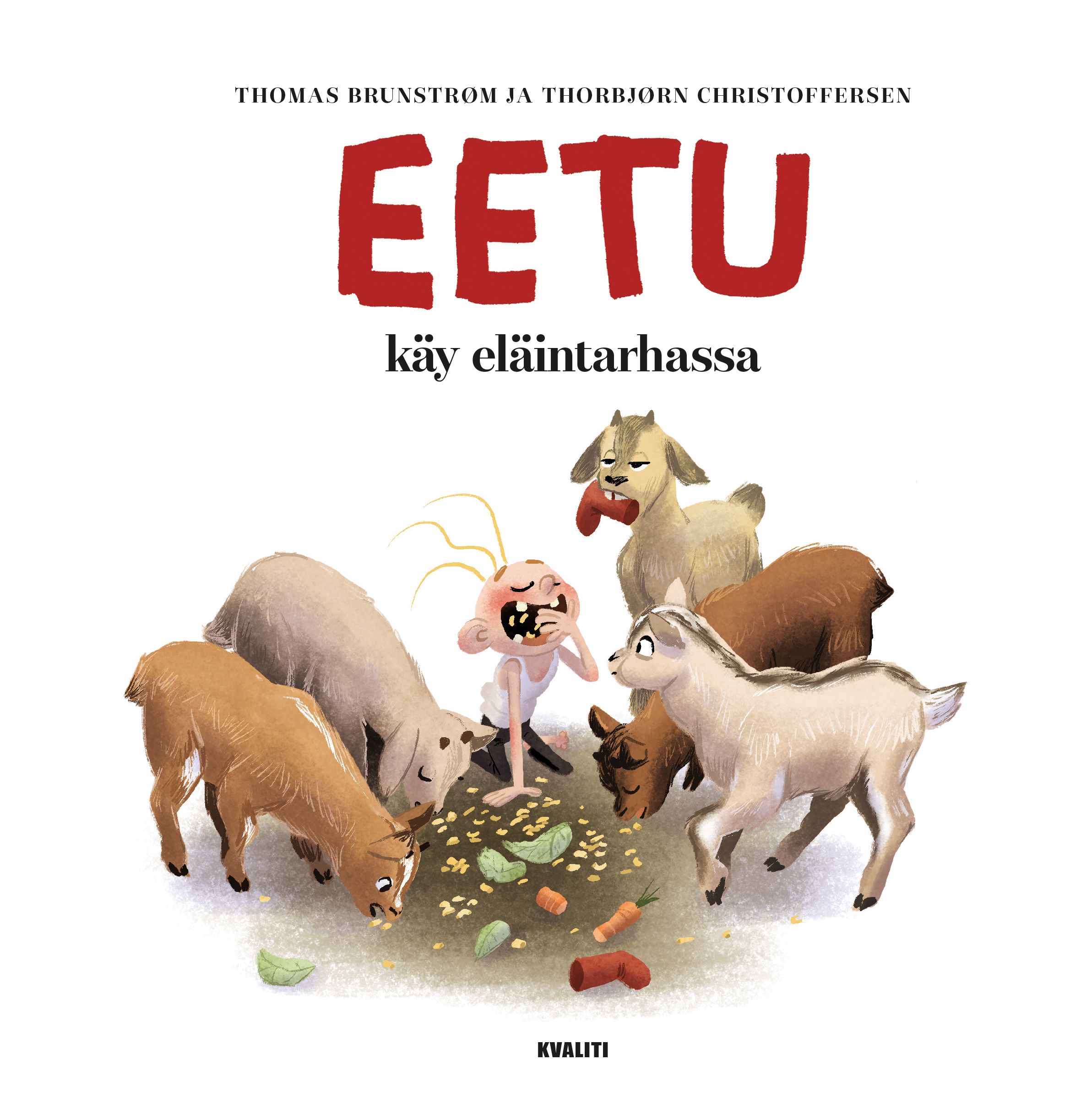 Thomas Brunstrøm : Eetu käy eläintarhassa