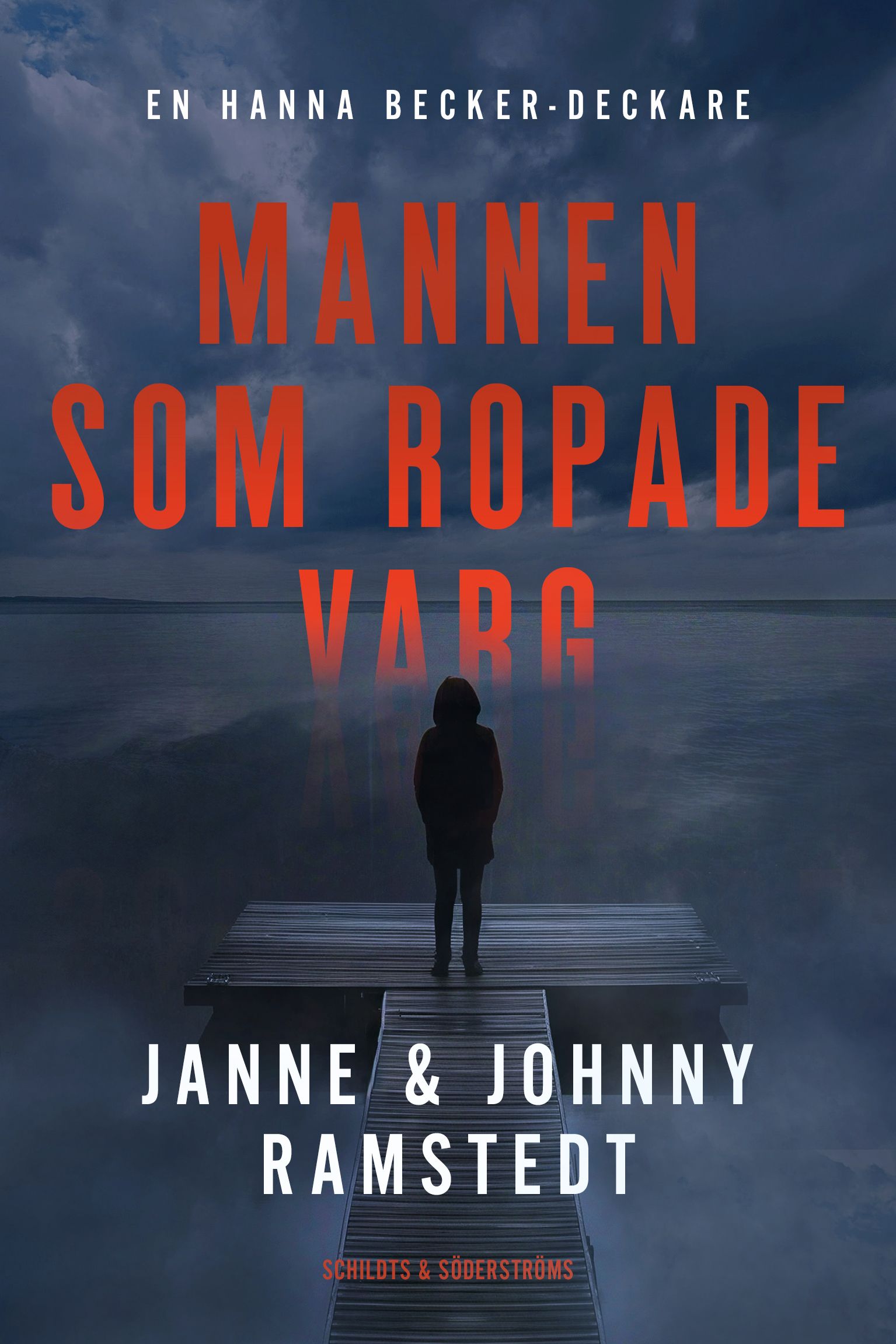 Janne Ramstedt & Johnny Ramstedt : Mannen som ropade varg