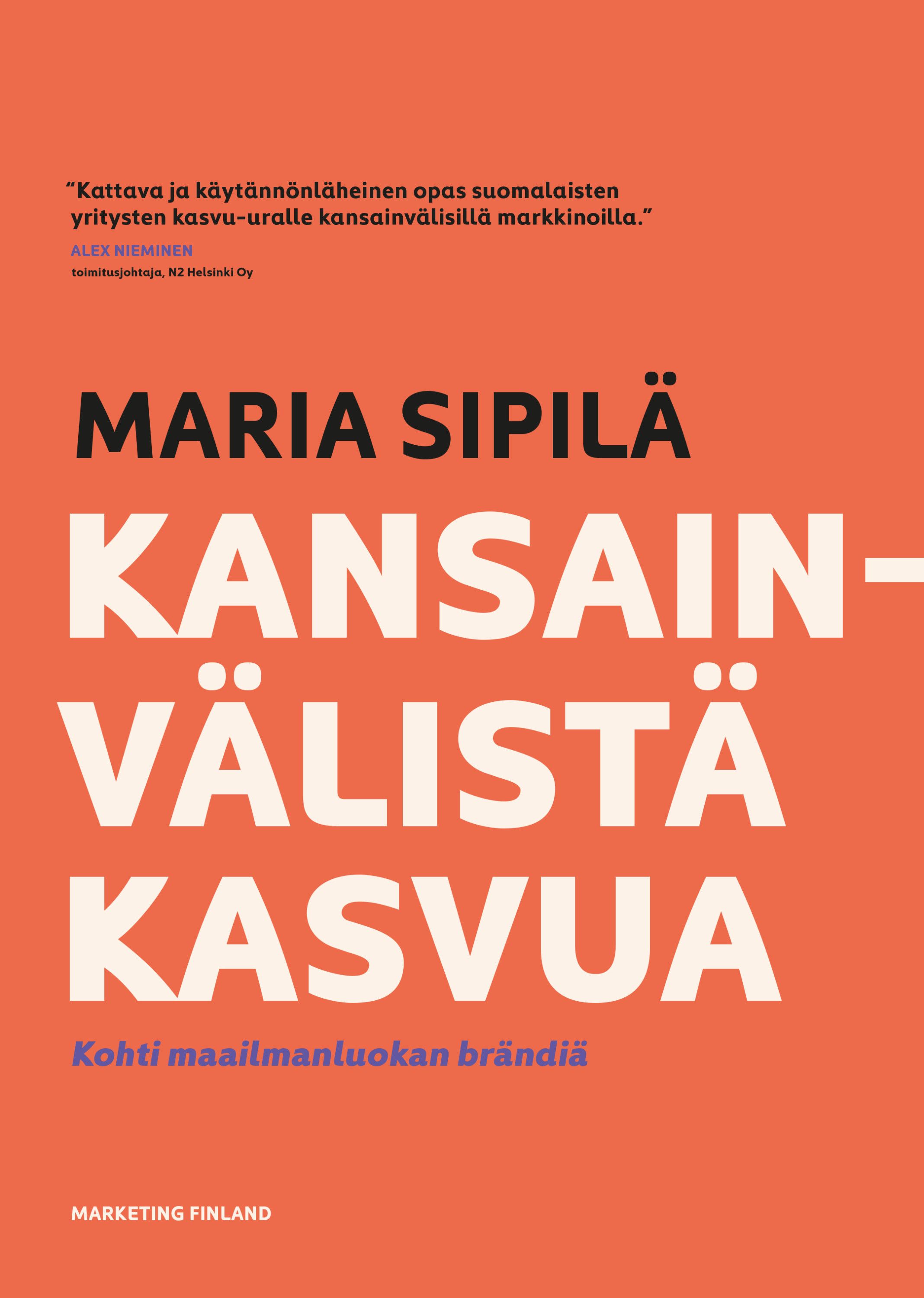 Maria Sipilä : Kansainvälistä kasvua
