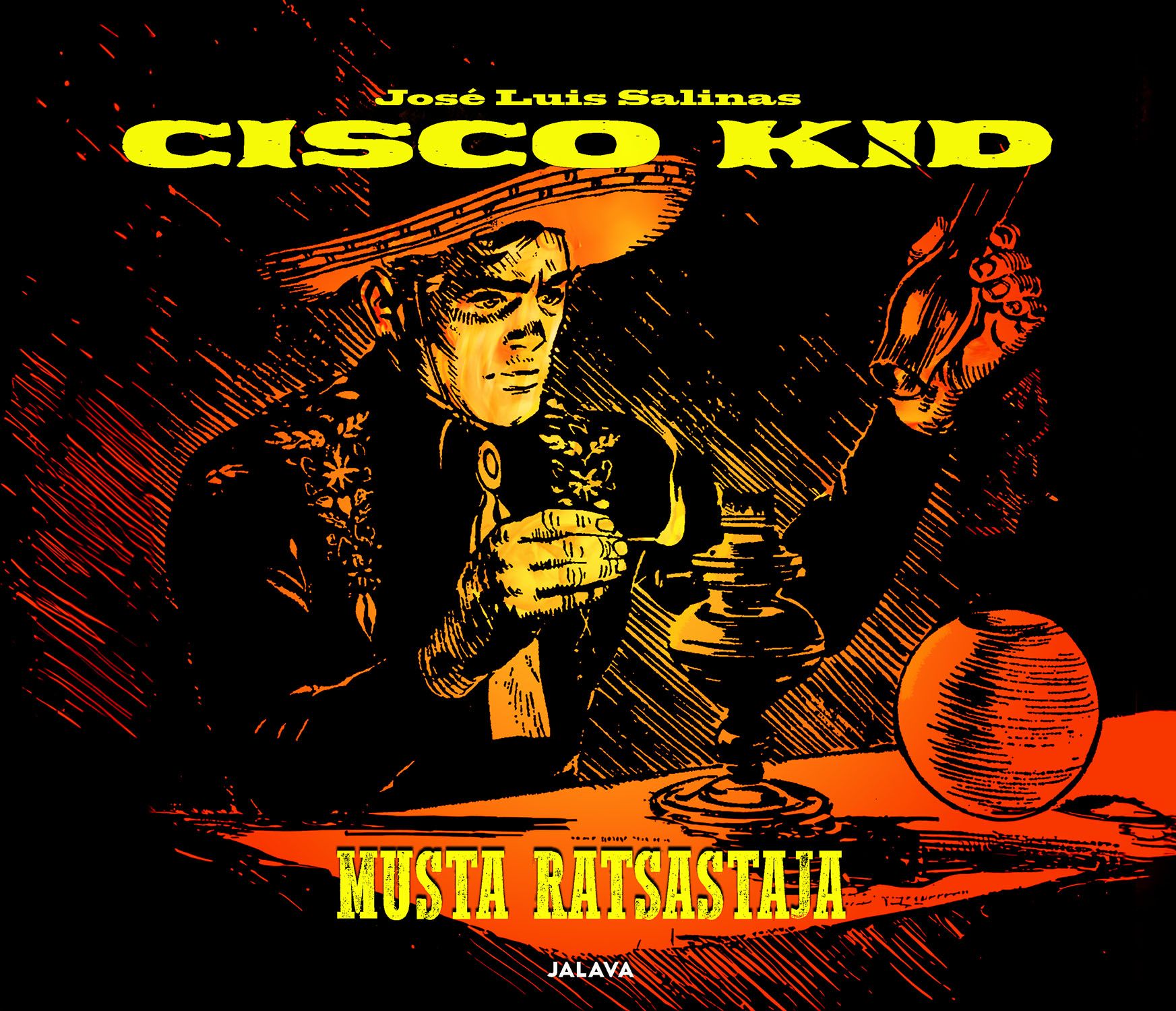 José Luis Salinas : Cisco Kid - Musta ratsastaja