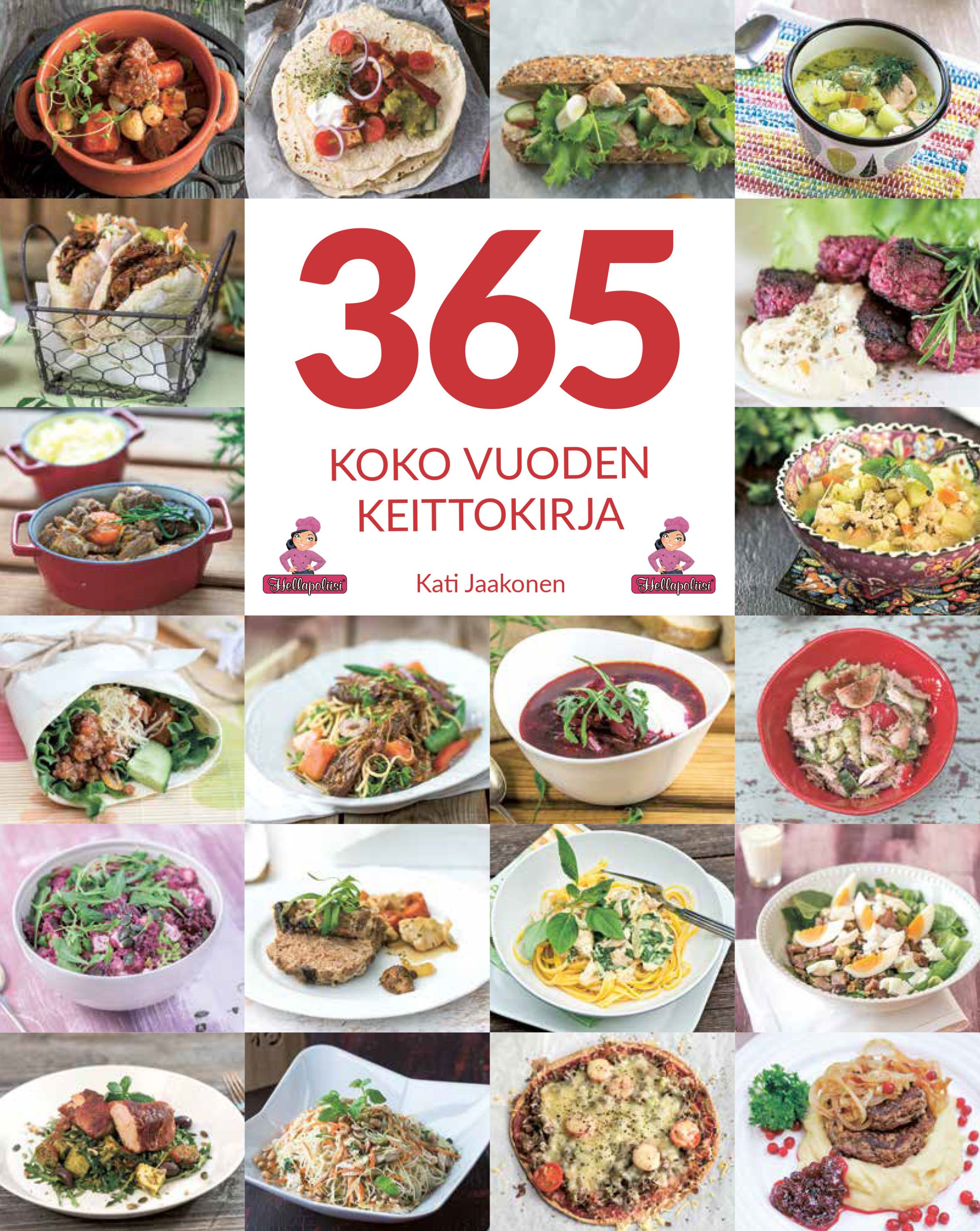 Kati Jaakonen : 365 Koko vuoden keittokirja