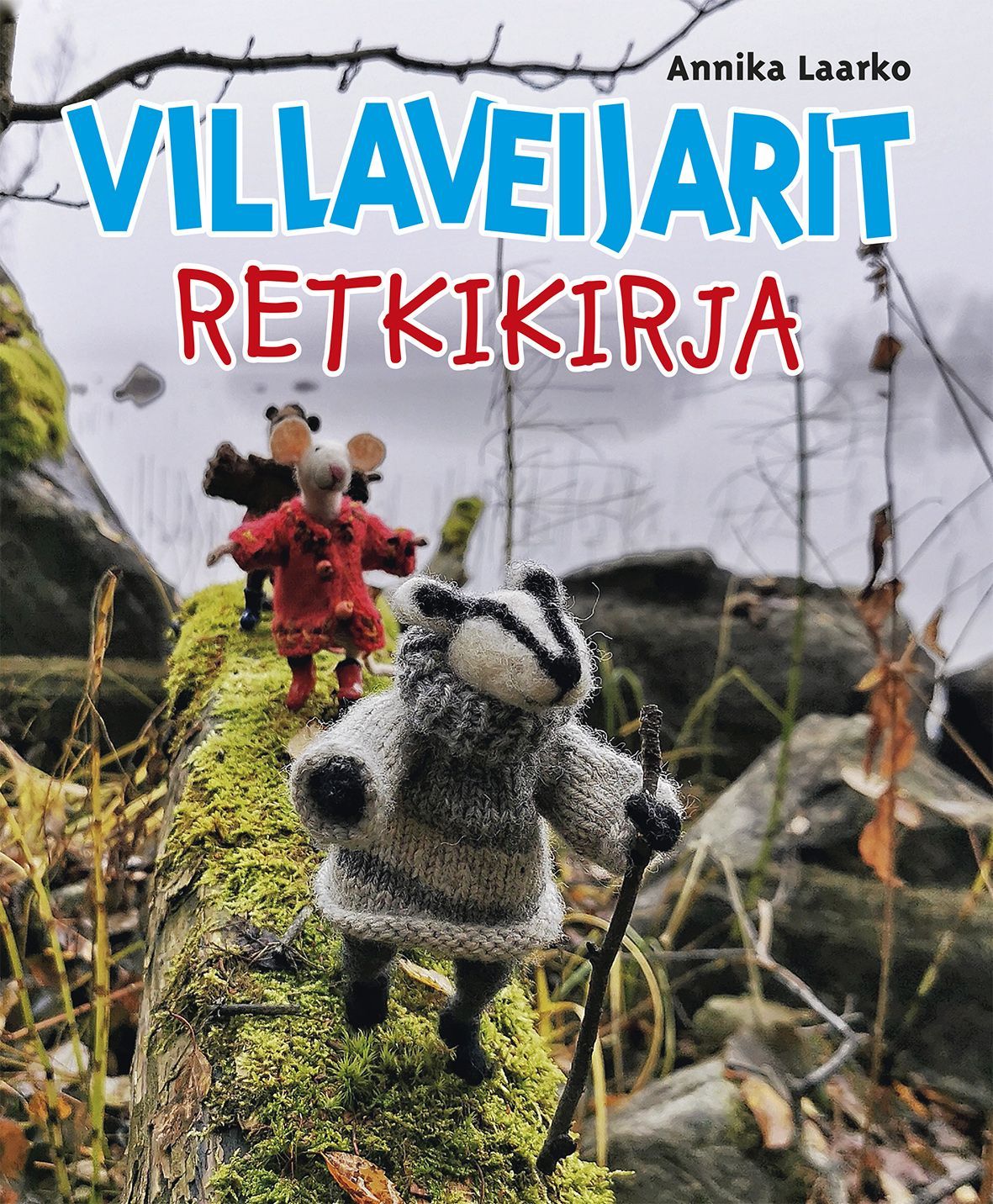 Annika Laarko : Villaveijarit