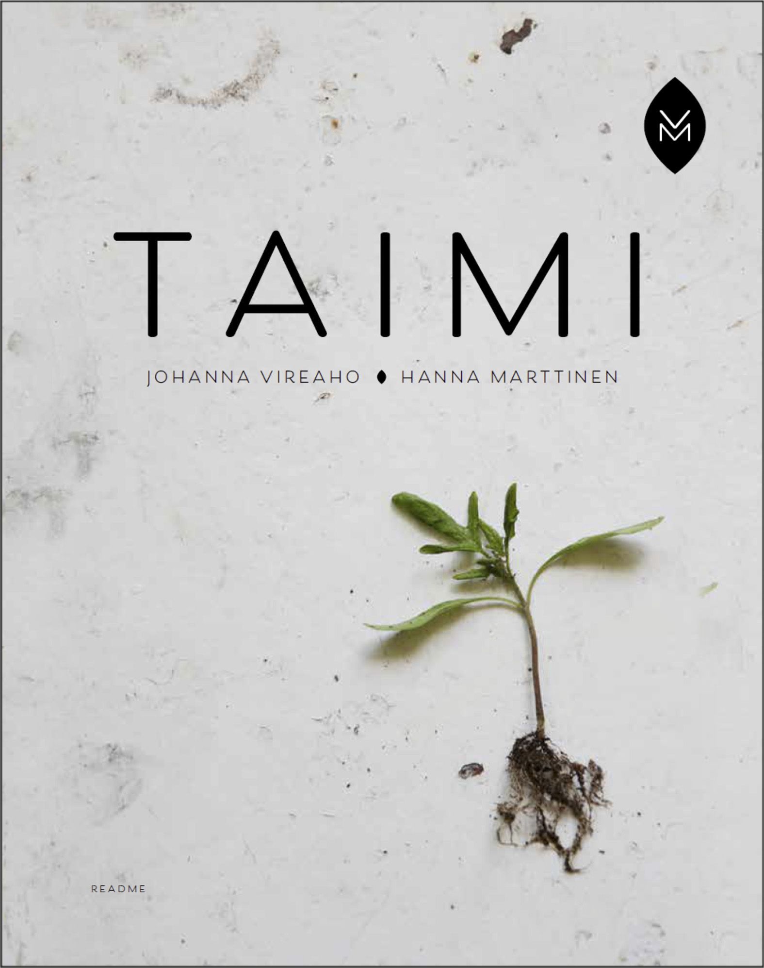 Johanna Vireaho & Hanna Marttinen : Taimi