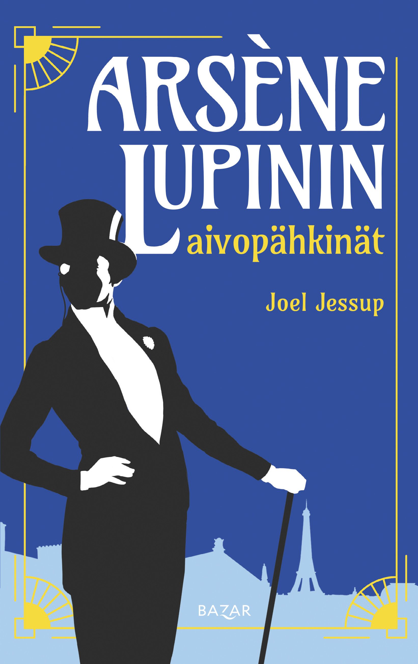 Joel Jessup : Arsène Lupinin aivopähkinät