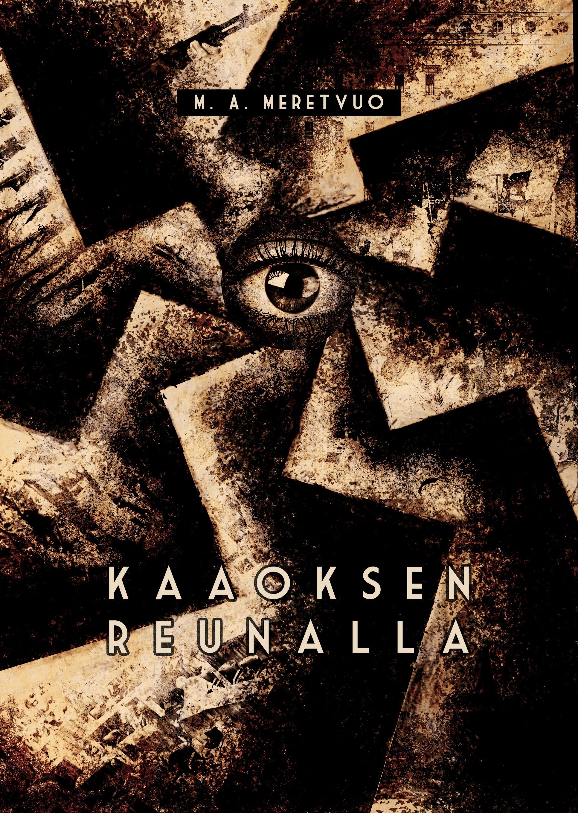 M. A. Meretvuo : Kaaoksen reunalla