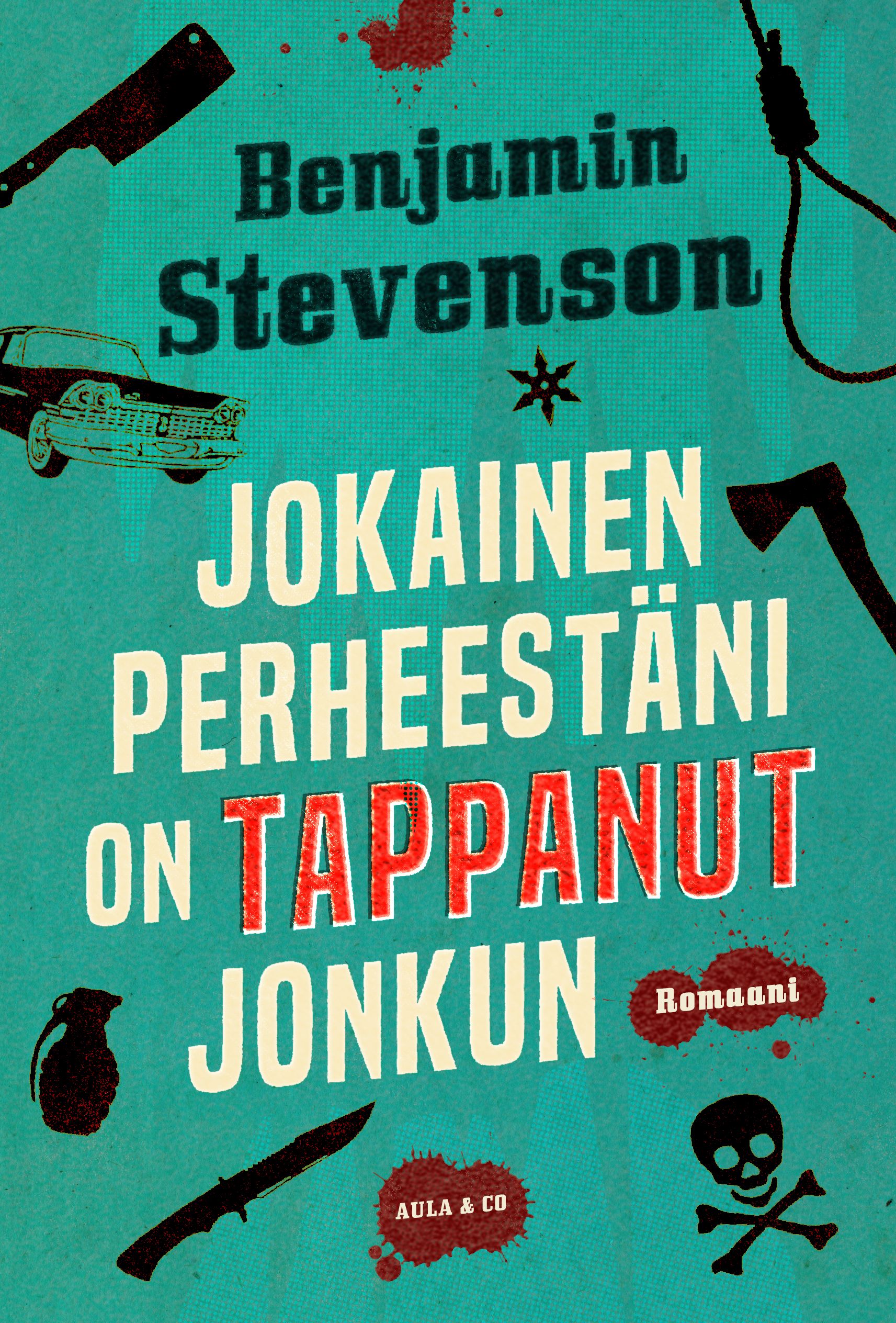 Benjamin Stevenson : Jokainen perheestäni on tappanut jonkun