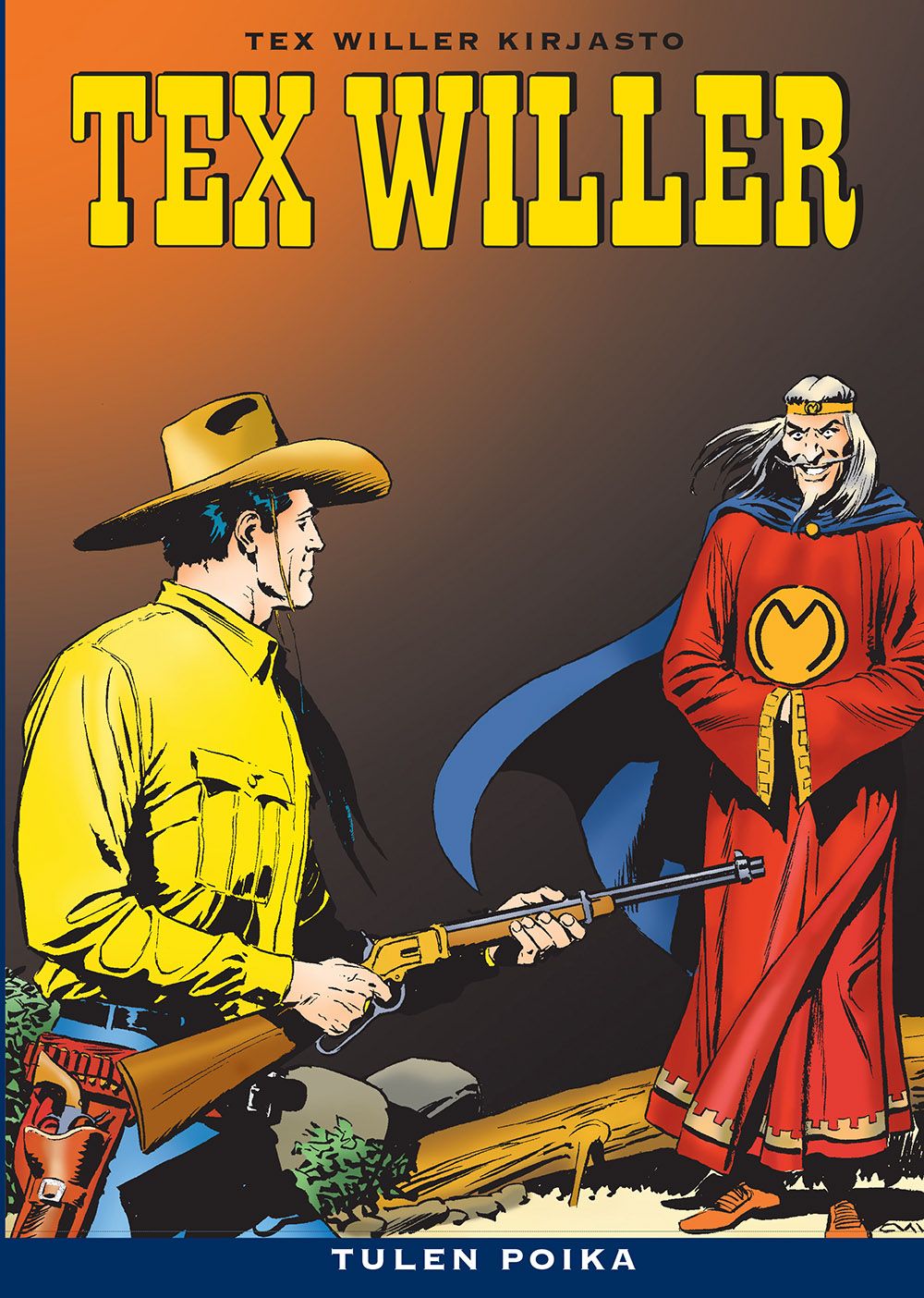 Gianluigi Bonelli : Tex Willer Kirjasto 20: Tulen poika