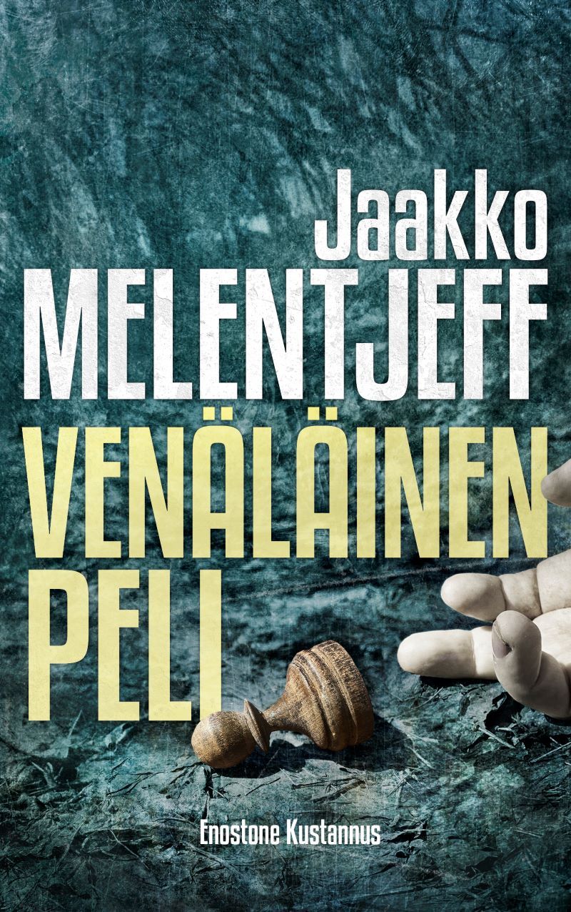 Jaakko Melentjeff : Venäläinen peli