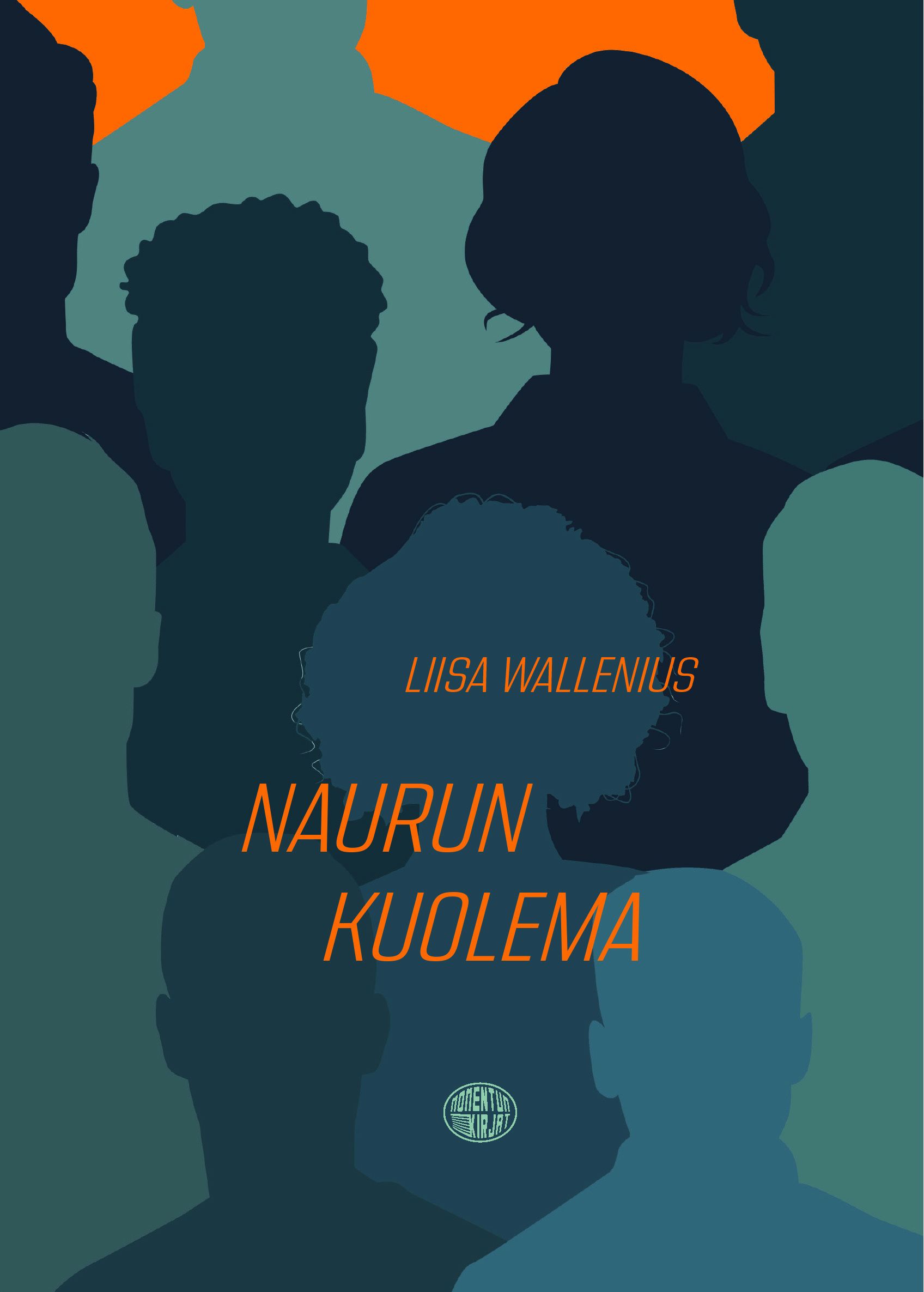 Liisa Wallenius : Naurun kuolema