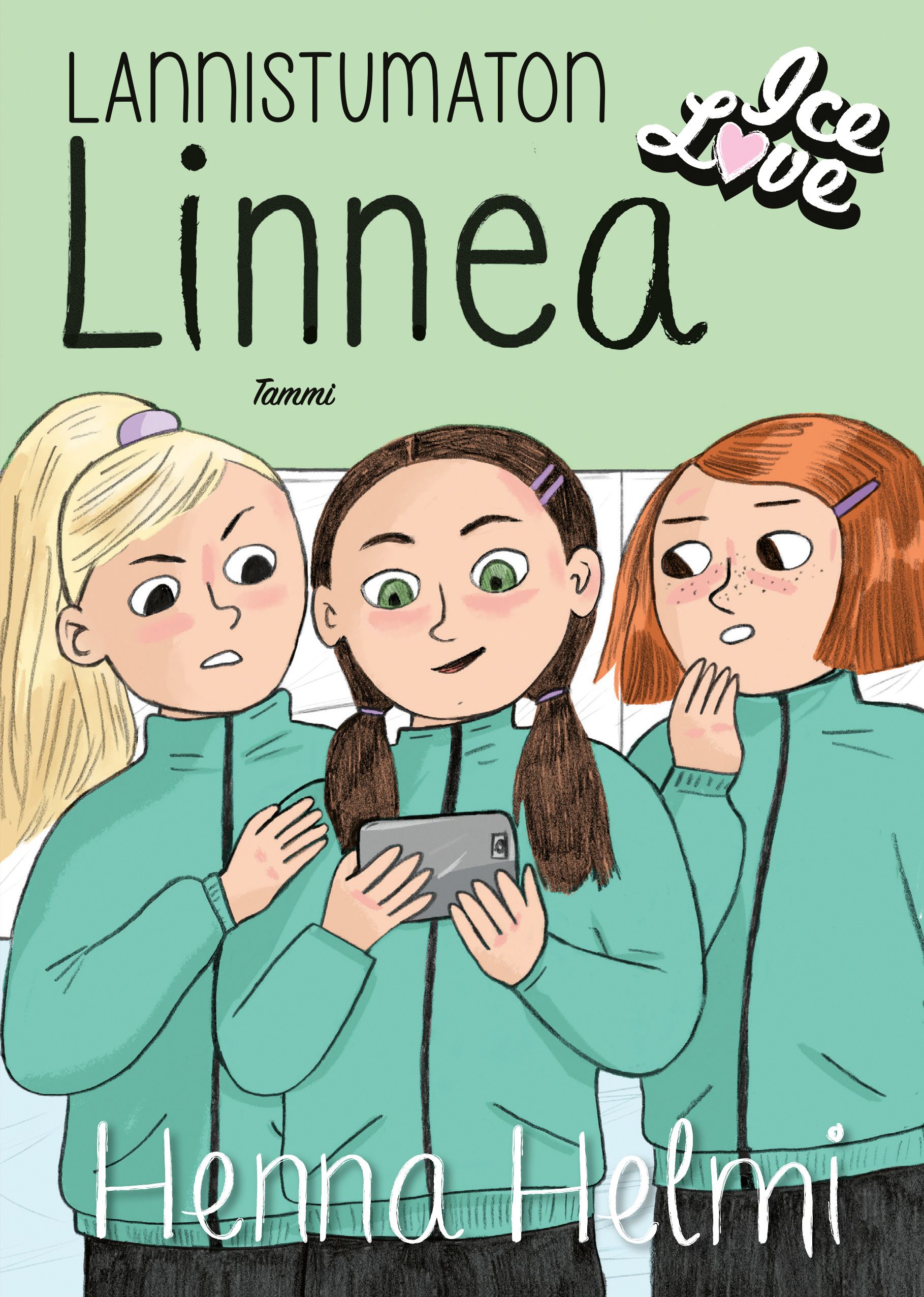 Henna Helmi Heinonen : Lannistumaton Linnea