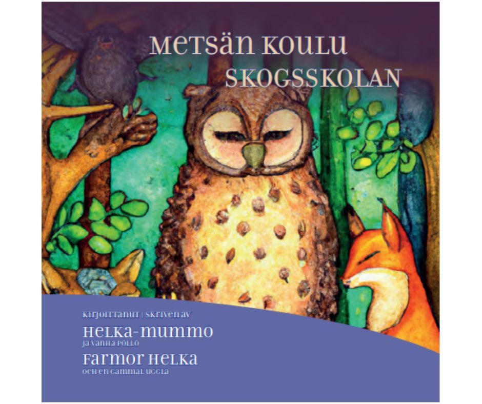 Helka Haavisto : Metsän koulu