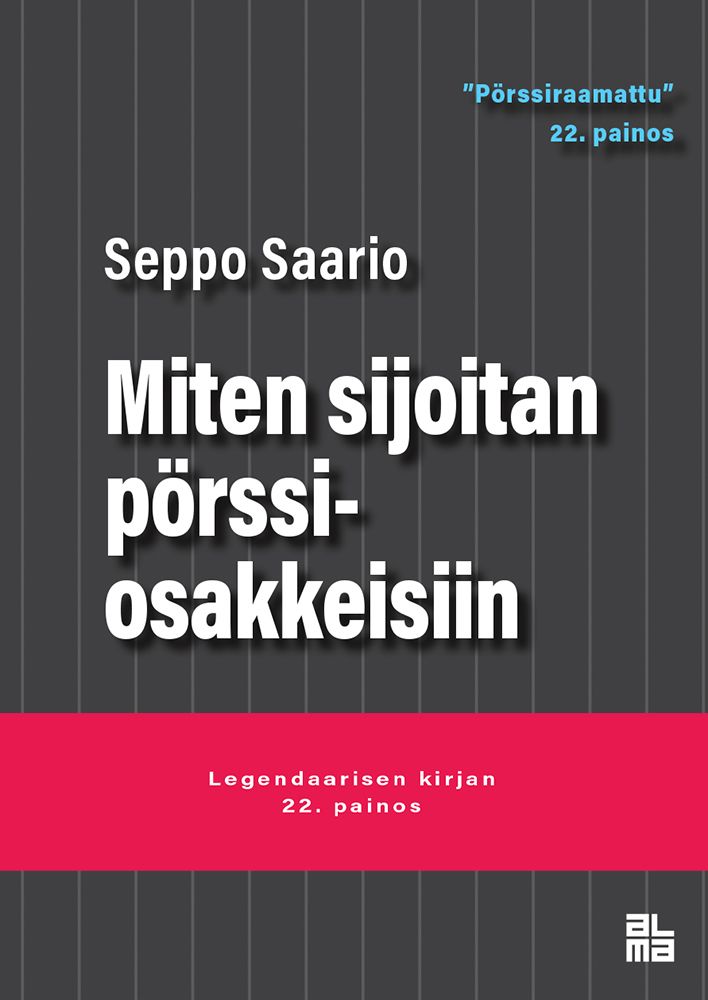 Kirjailijan Seppo Saario käytetty kirja Miten sijoitan pörssiosakkeisiin