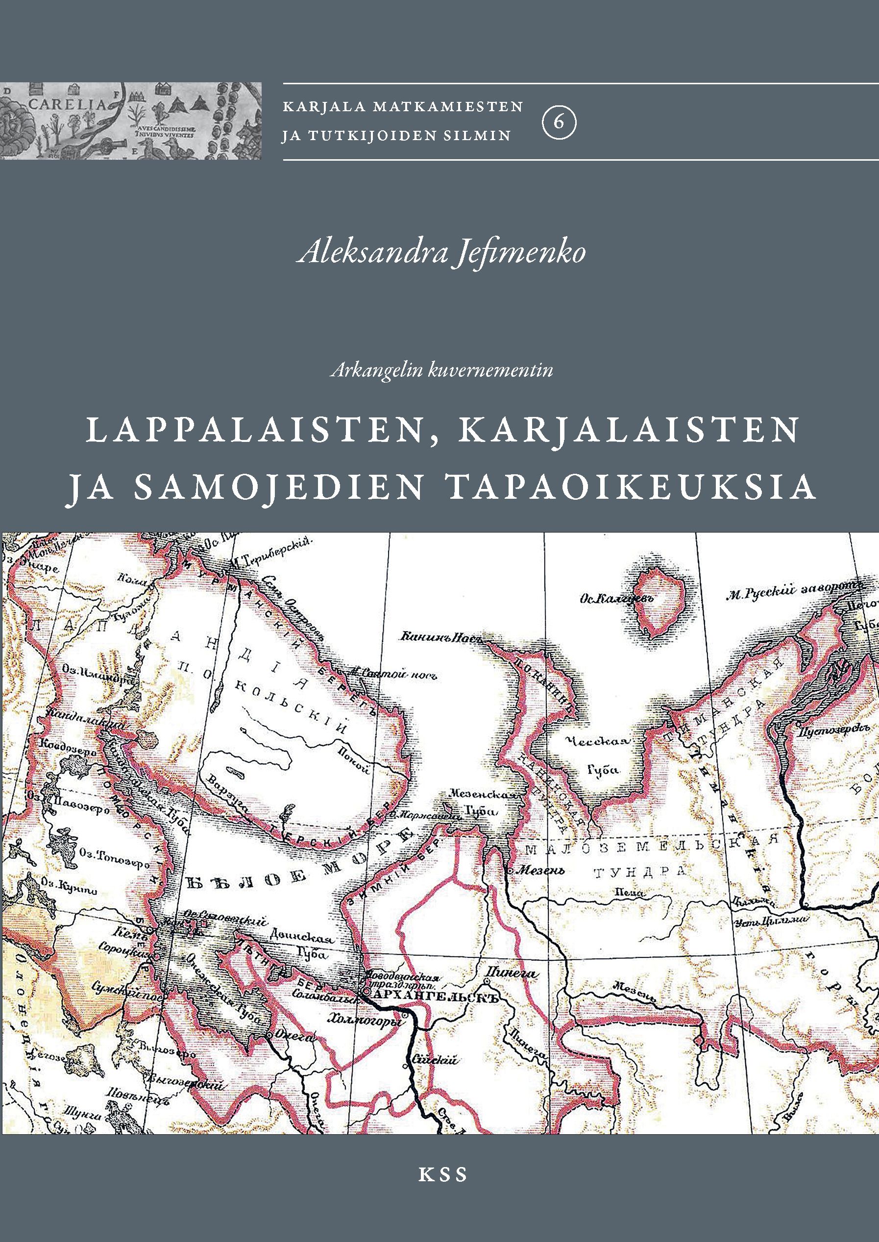 Aleksandra Jefimenko : Arkangelin kuvernementin lappalaisten, karjalaisten ja samojedien tapaoikeuksia