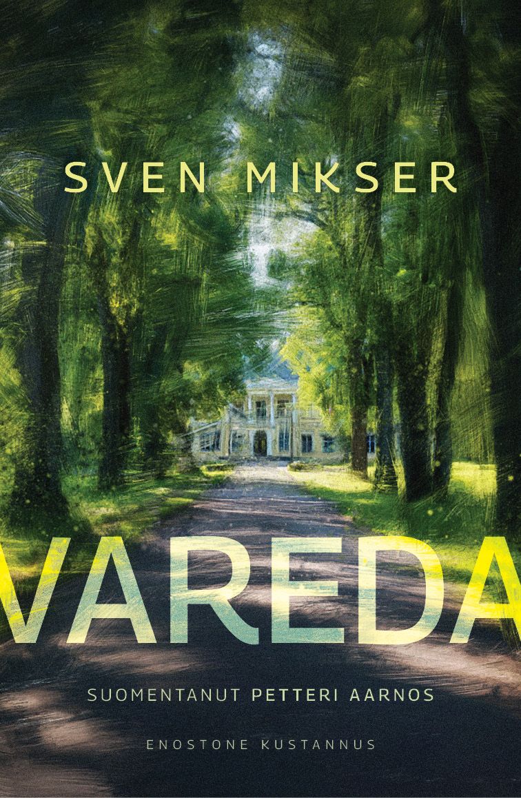 Sven Mikser : Vareda