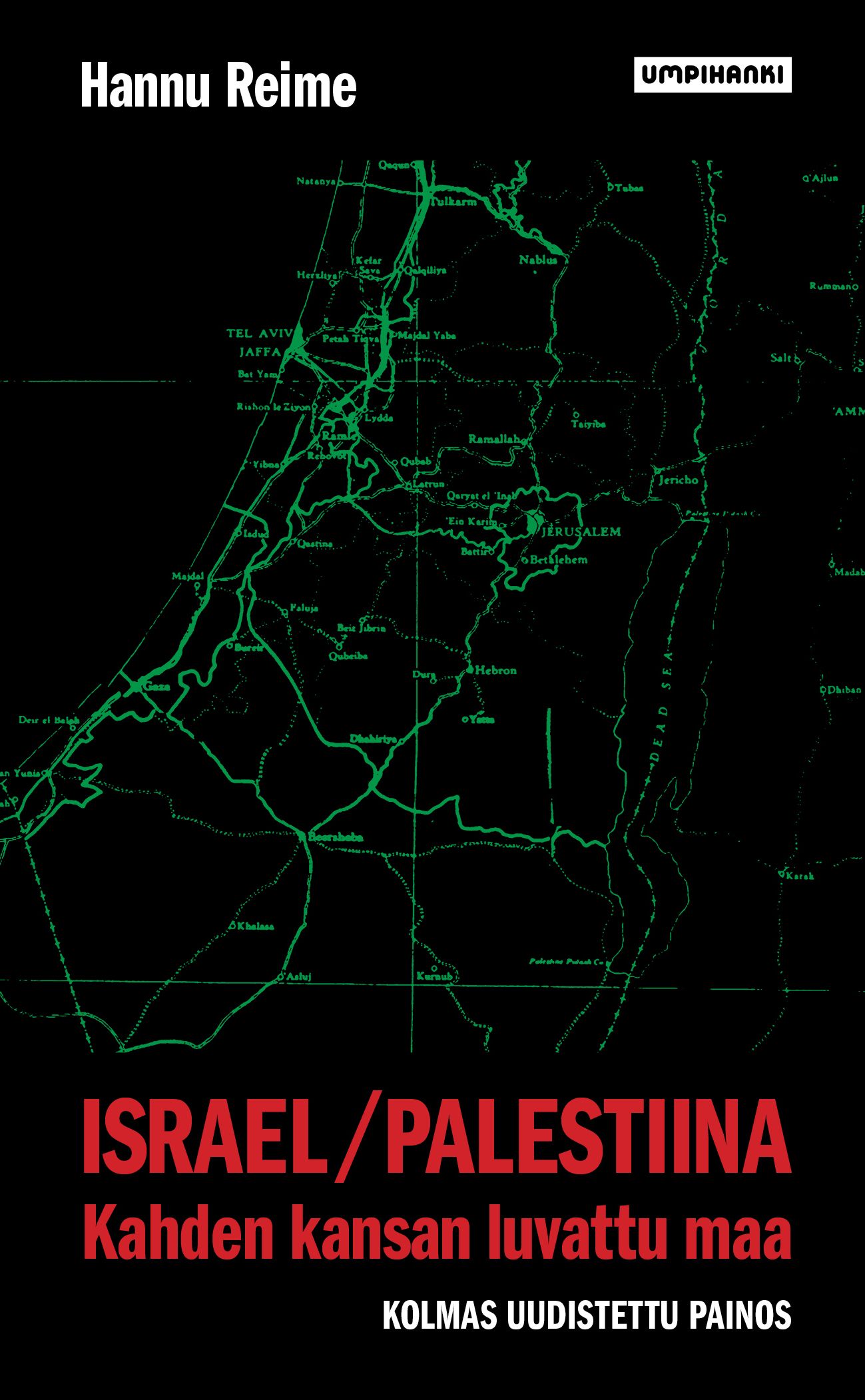 Hannu Reime : Israel/Palestiina