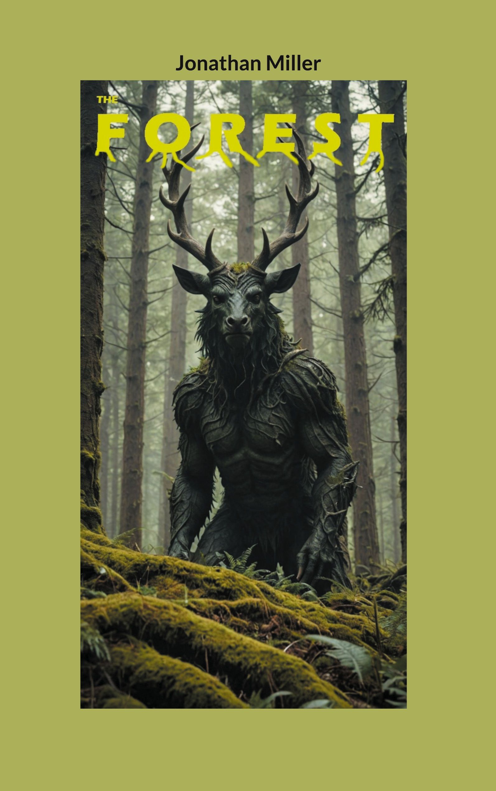 Jonathan Miller : The Forest