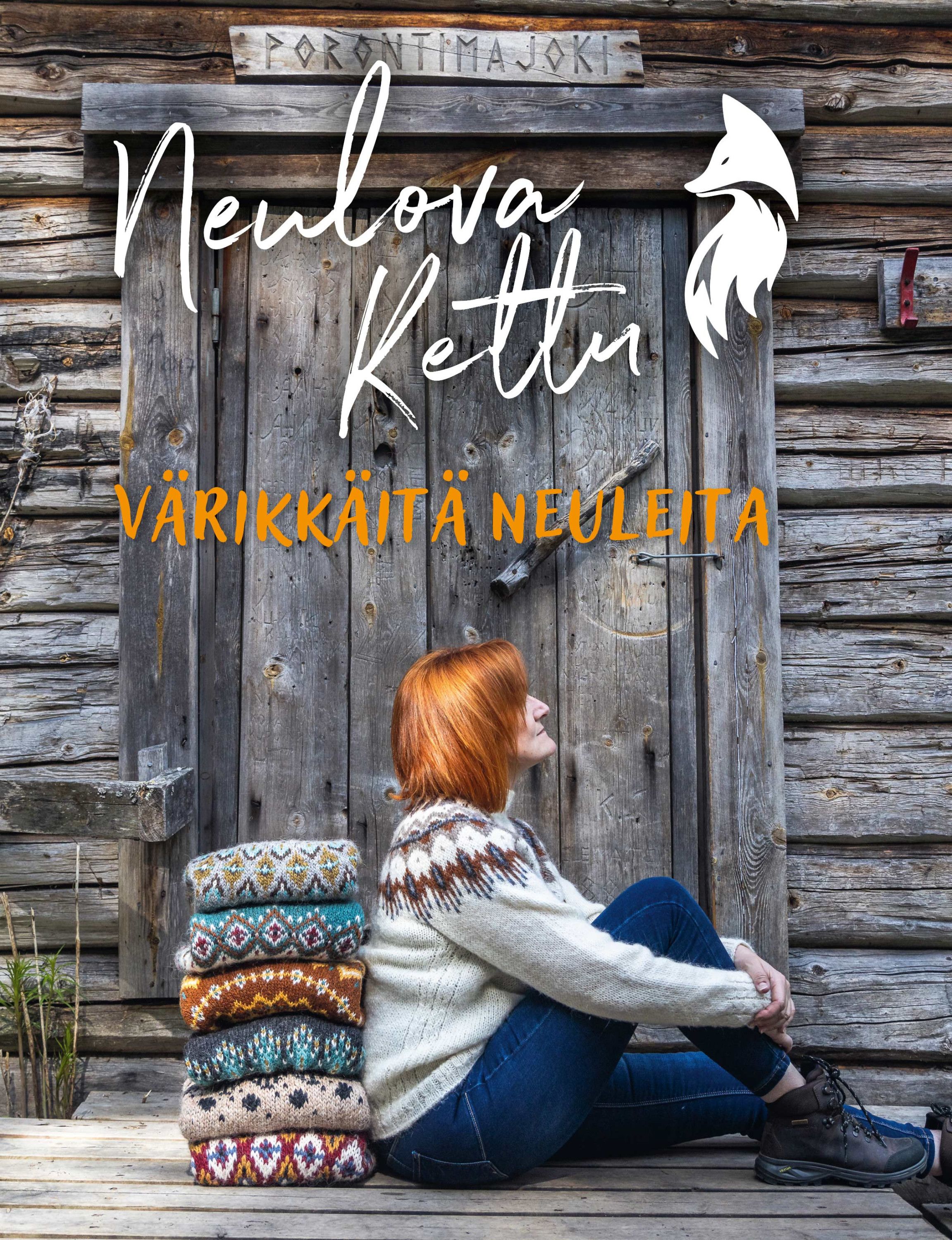 Tiina Lukkarinen : Neulova kettu - Värikkäitä neuleita