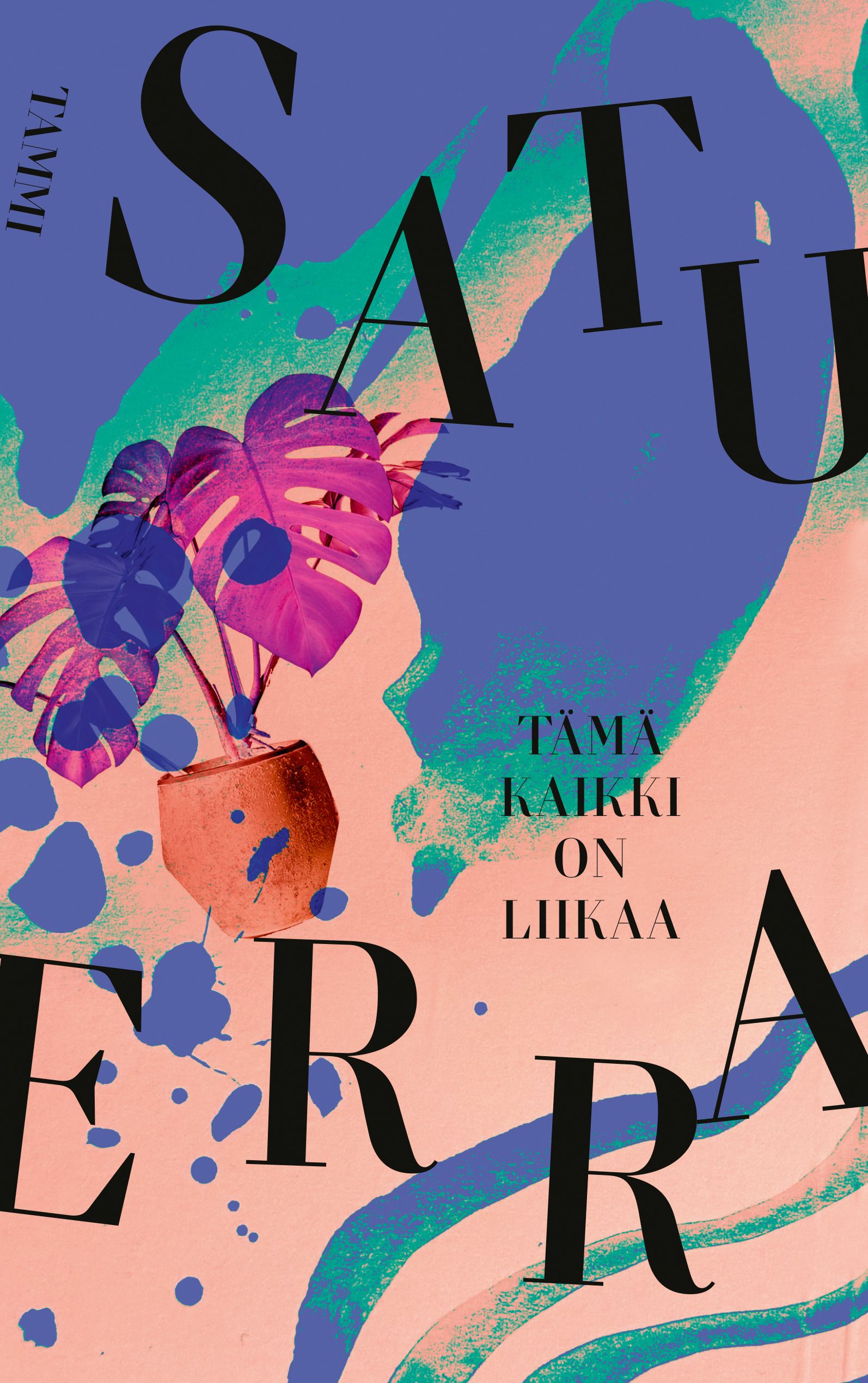 Satu Erra : Tämä kaikki on liikaa