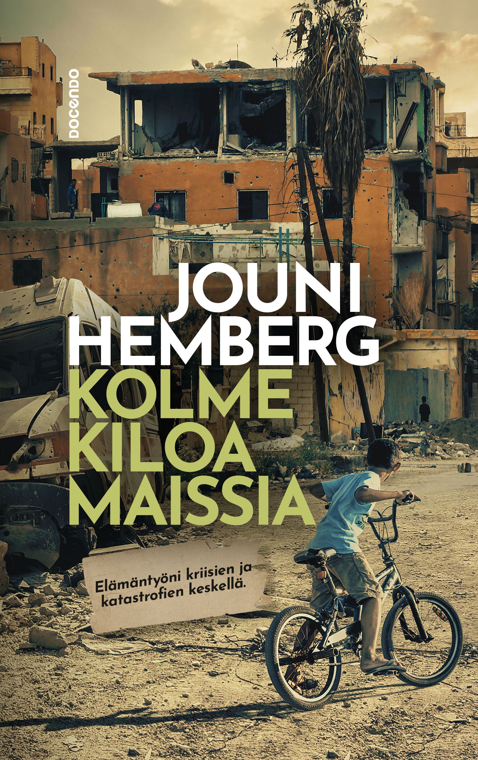 Jouni Hemberg : Kolme kiloa maissia