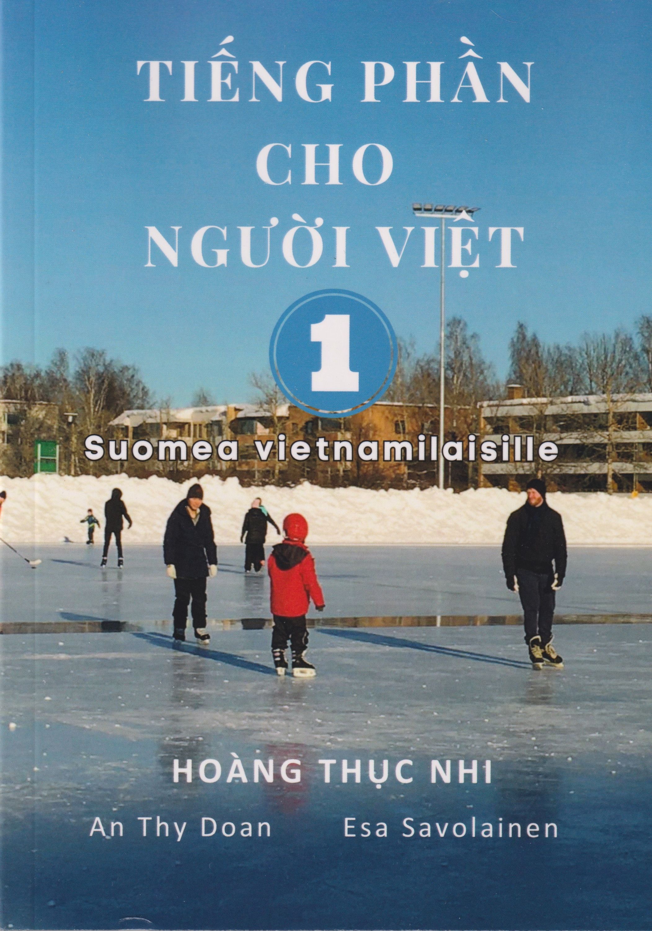 Nhi Hoang & Thy An Doan & Esa Savolainen : Tiếng Phần cho người Việt = Suomea vietnamilaisille 1