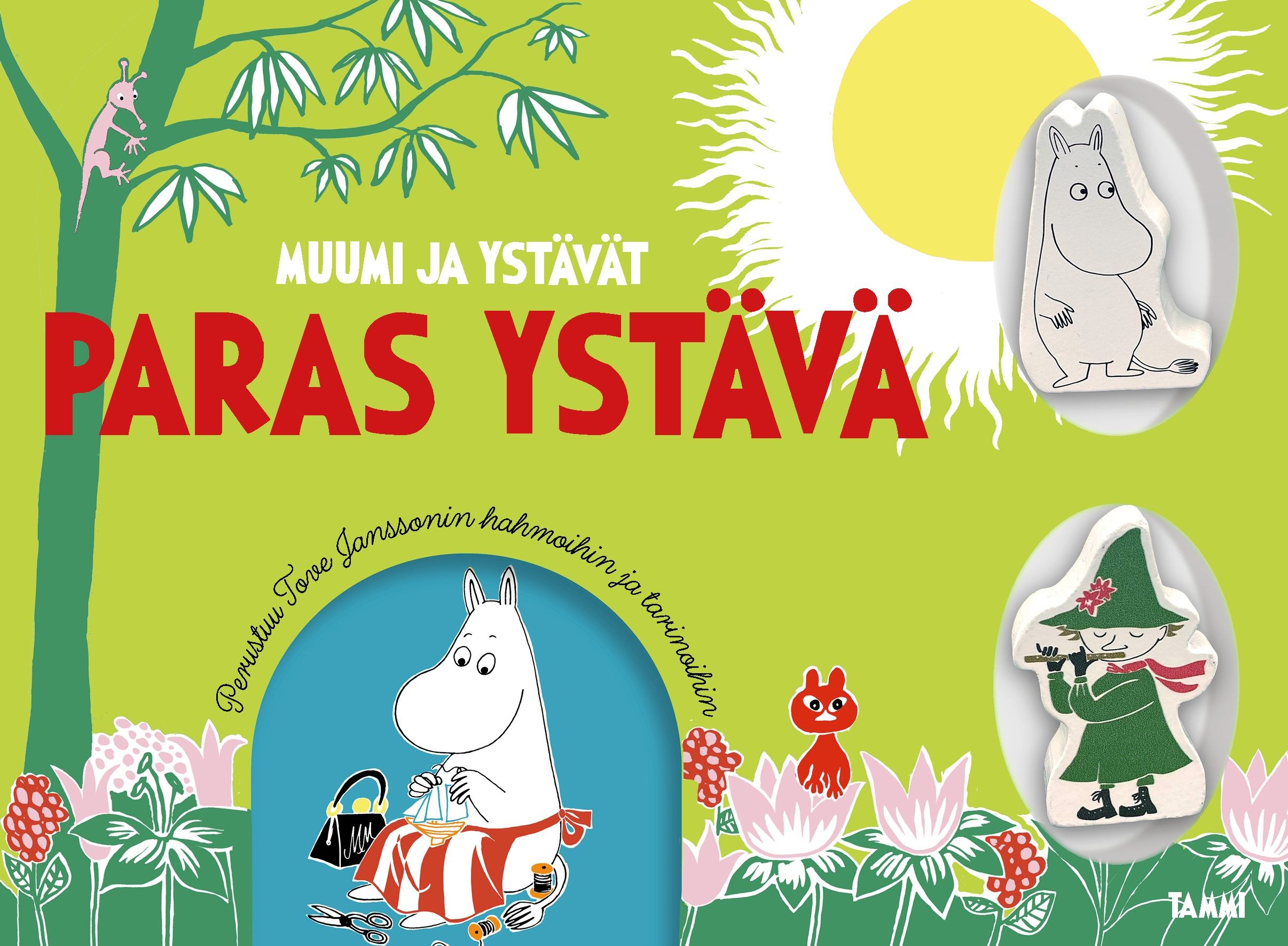 Katariina Heilala : Muumi ja ystävät. Paras ystävä