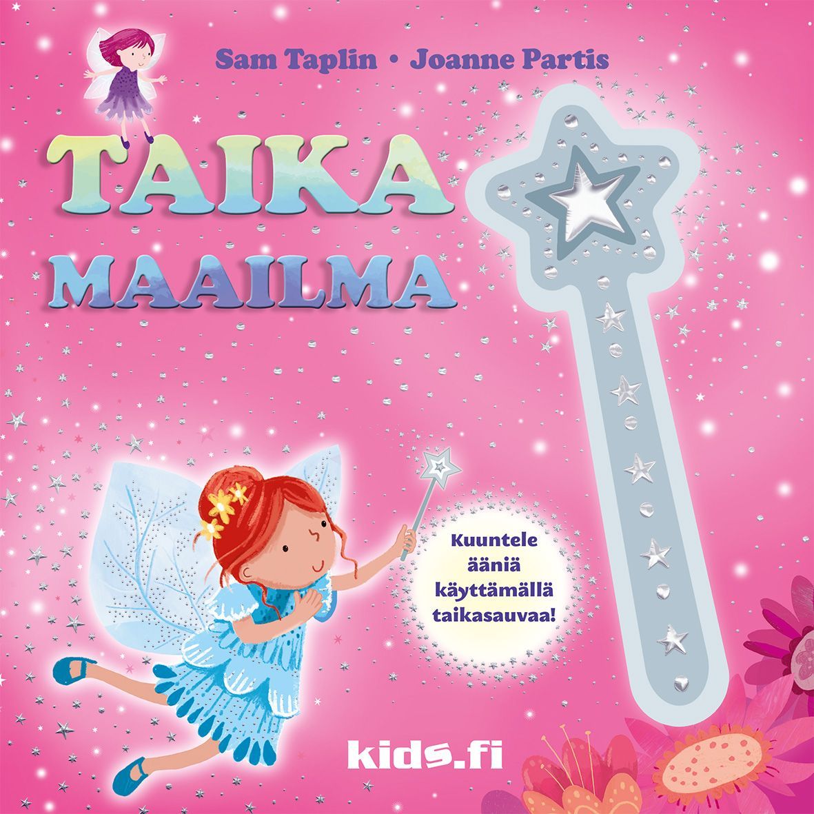 Sam Taplin : Taikamaailma - Mukana taikasauva