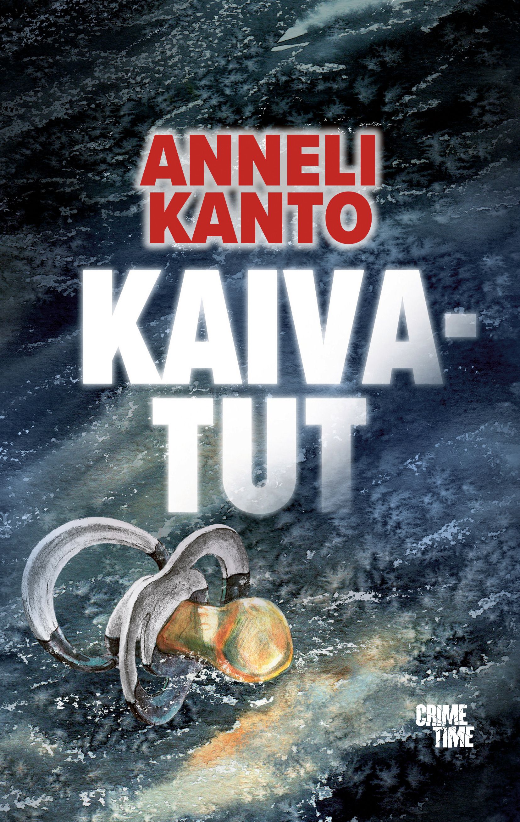 Anneli Kanto : Kaivatut