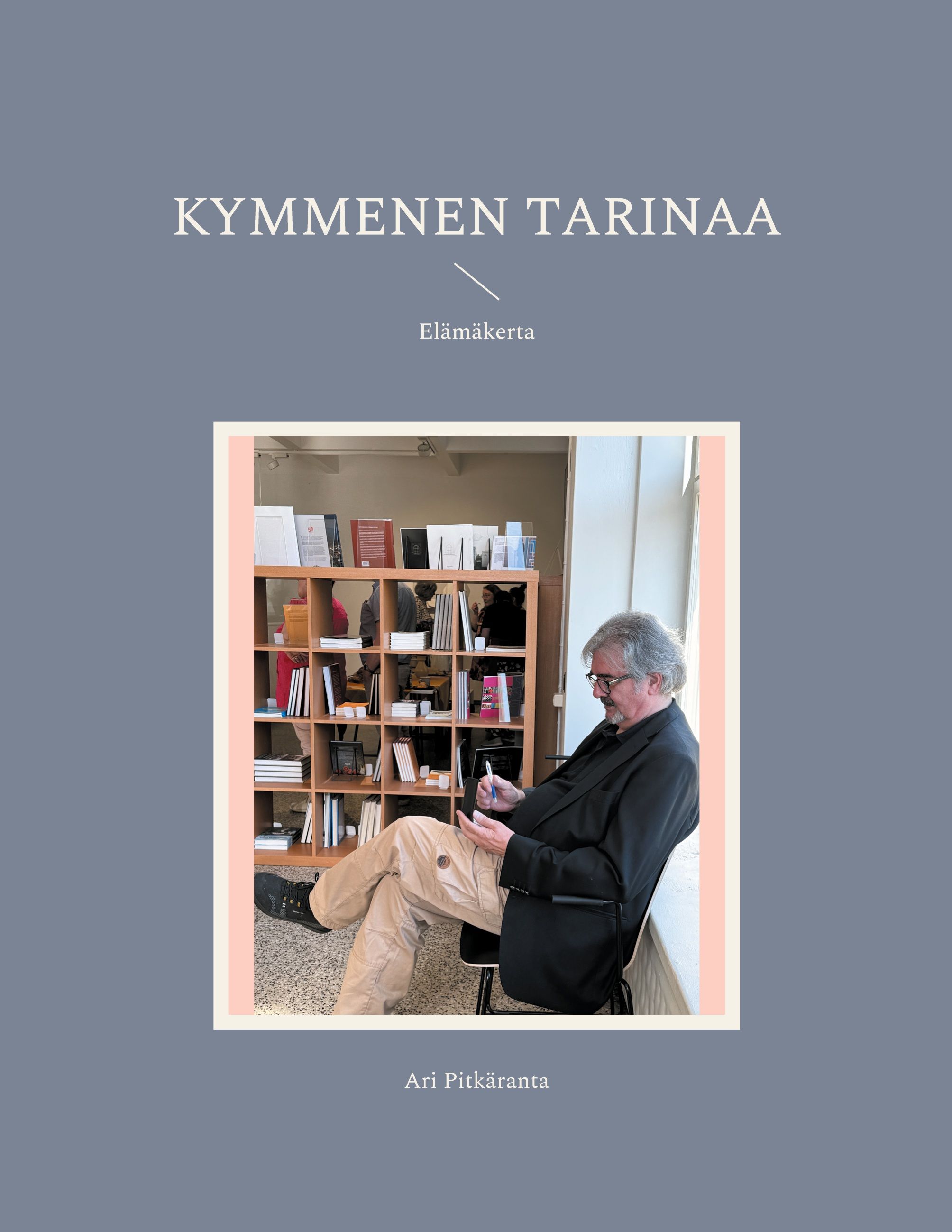Ari Pitkäranta : Kymmenen tarinaa
