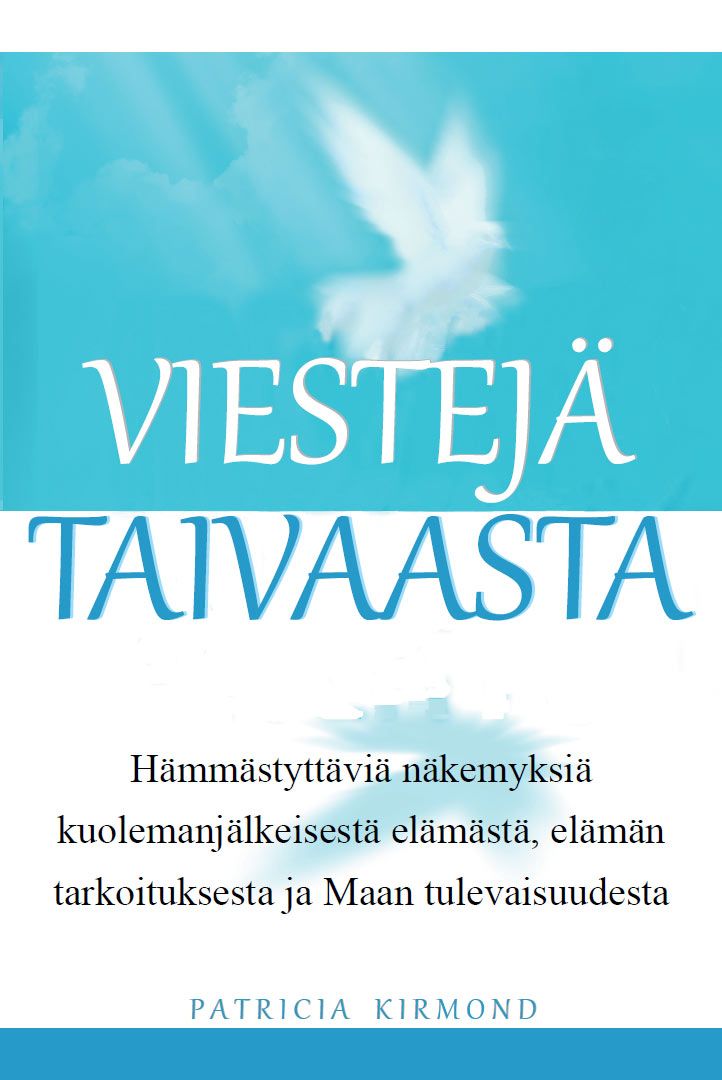 Patricia Kirmond : Viestejä taivaasta