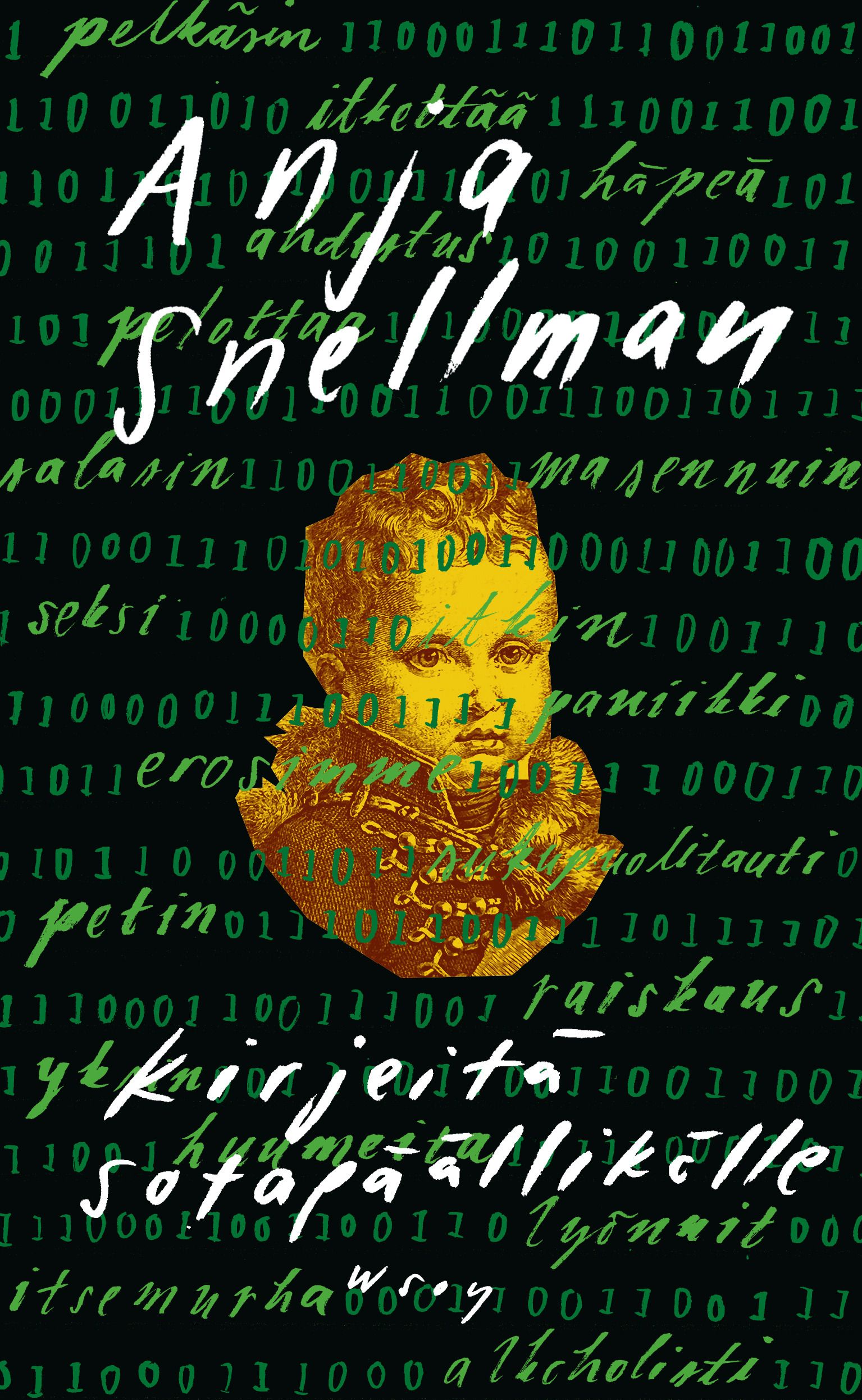 Anja Snellman : Kirjeitä sotapäällikölle