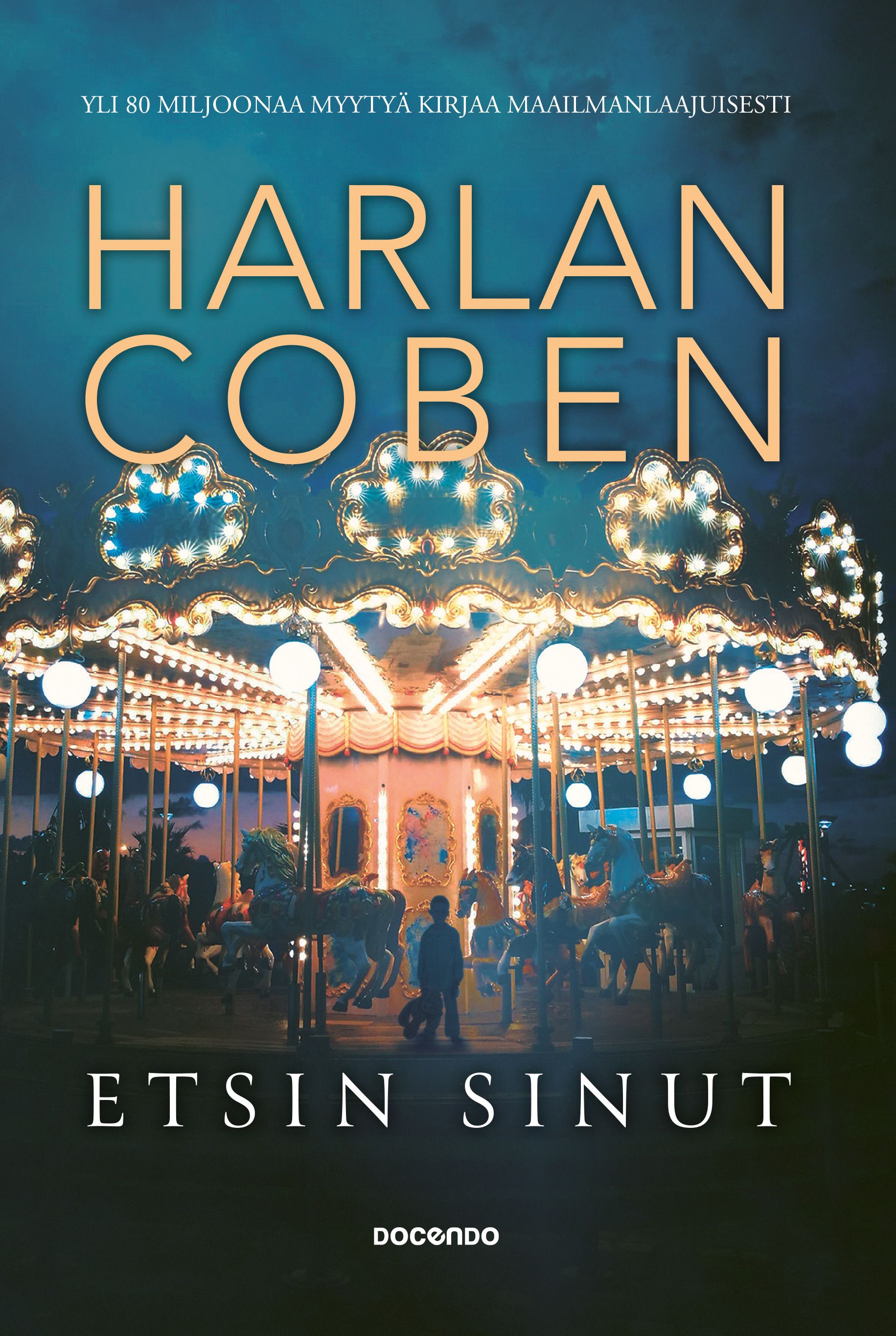 Harlan Coben : Etsin sinut