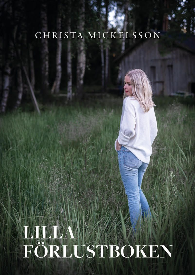 Christa Mickelsson : Lilla förlustboken