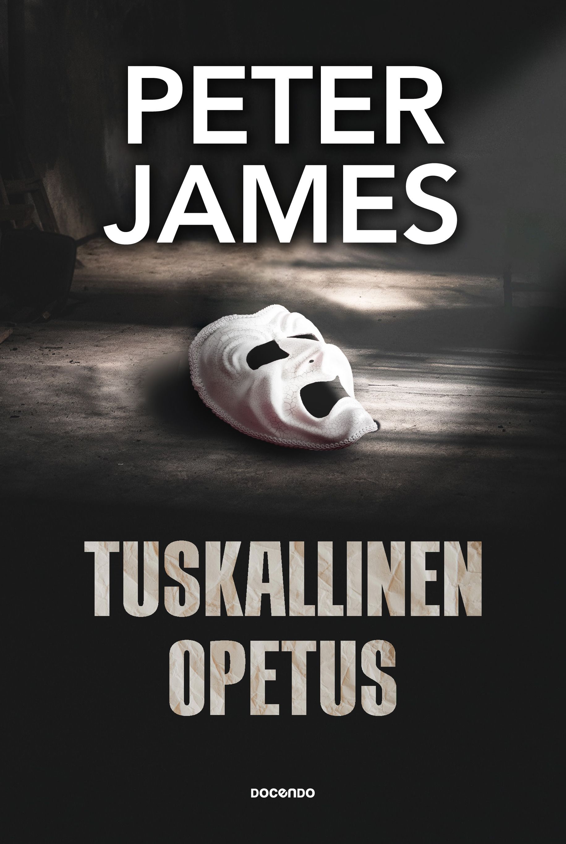 Peter James : Tuskallinen opetus