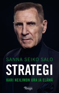 Sanna Seiko Salo : Strategi - Kari Neilimon ura ja elämä