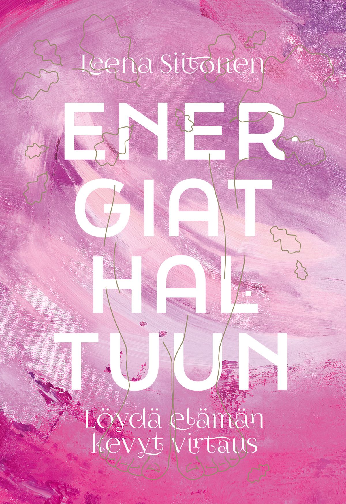 Leena Siitonen : Energiat haltuun